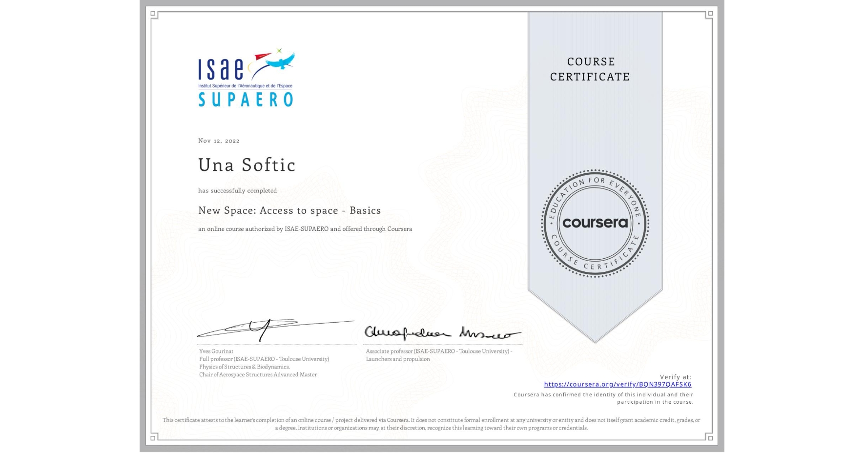 View certificate for Una Softic, New Space: Access to space - Basics, an online non-credit course authorized by ISAE-SUPAERO and offered through Coursera