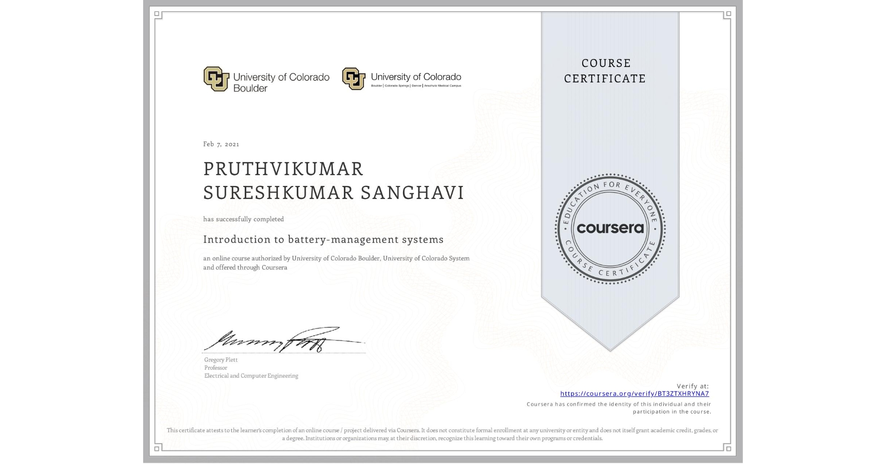 View certificate for PRUTHVIKUMAR SURESHKUMAR SANGHAVI, Introduction to battery-management systems, an online non-credit course authorized by University of Colorado Boulder & University of Colorado System and offered through Coursera