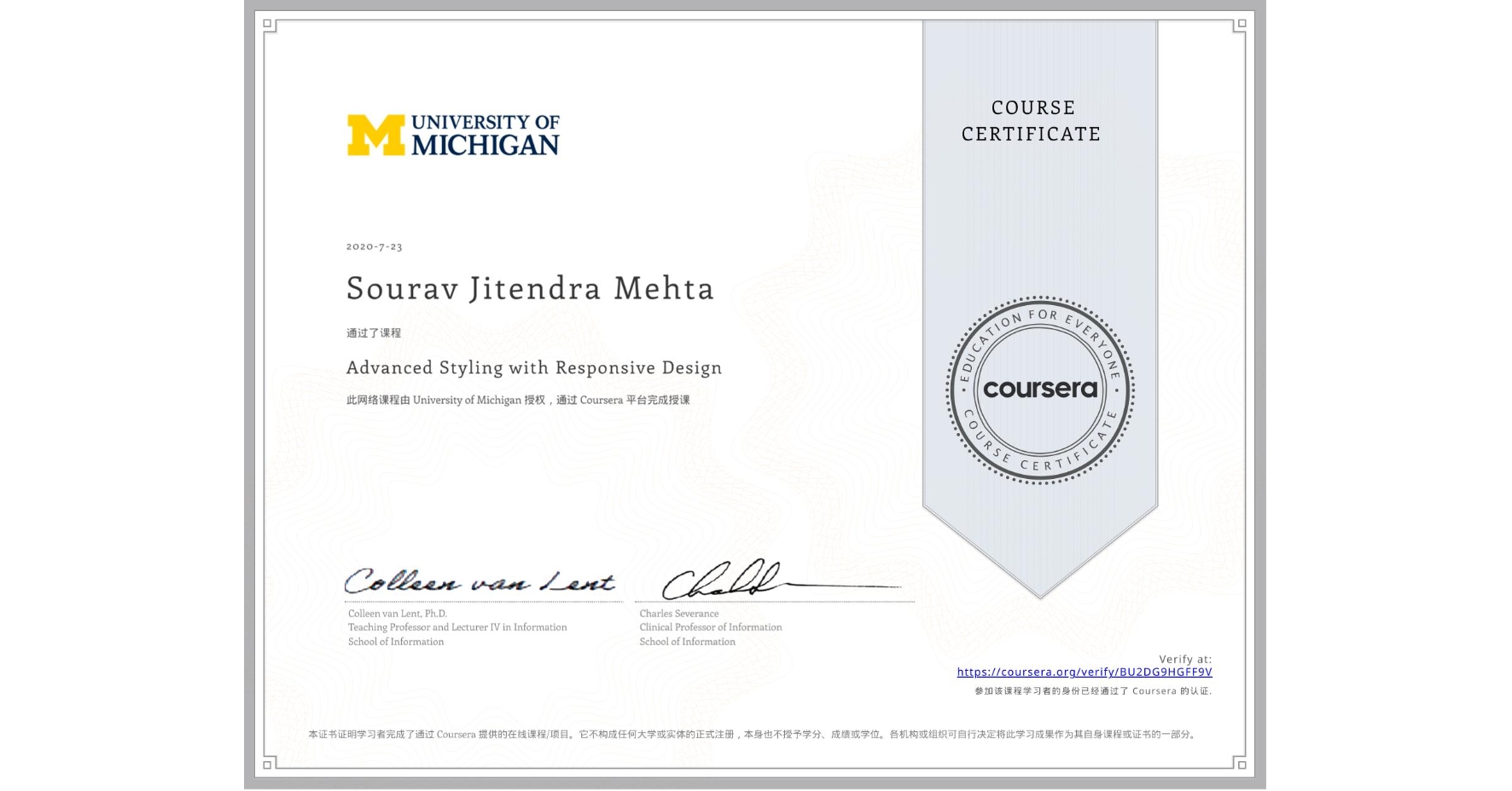 View certificate for Sourav Jitendra Mehta, Advanced Styling with Responsive Design, an online non-credit course authorized by University of Michigan and offered through Coursera