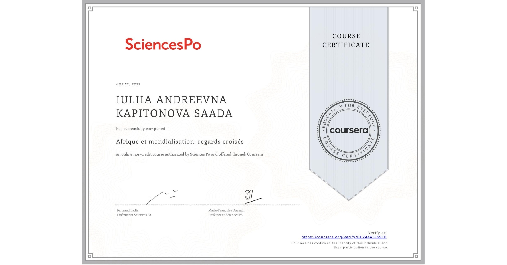 View certificate for IULIIA ANDREEVNA KAPITONOVA SAADA, Afrique et mondialisation, regards croisés, an online non-credit course authorized by Sciences Po and offered through Coursera