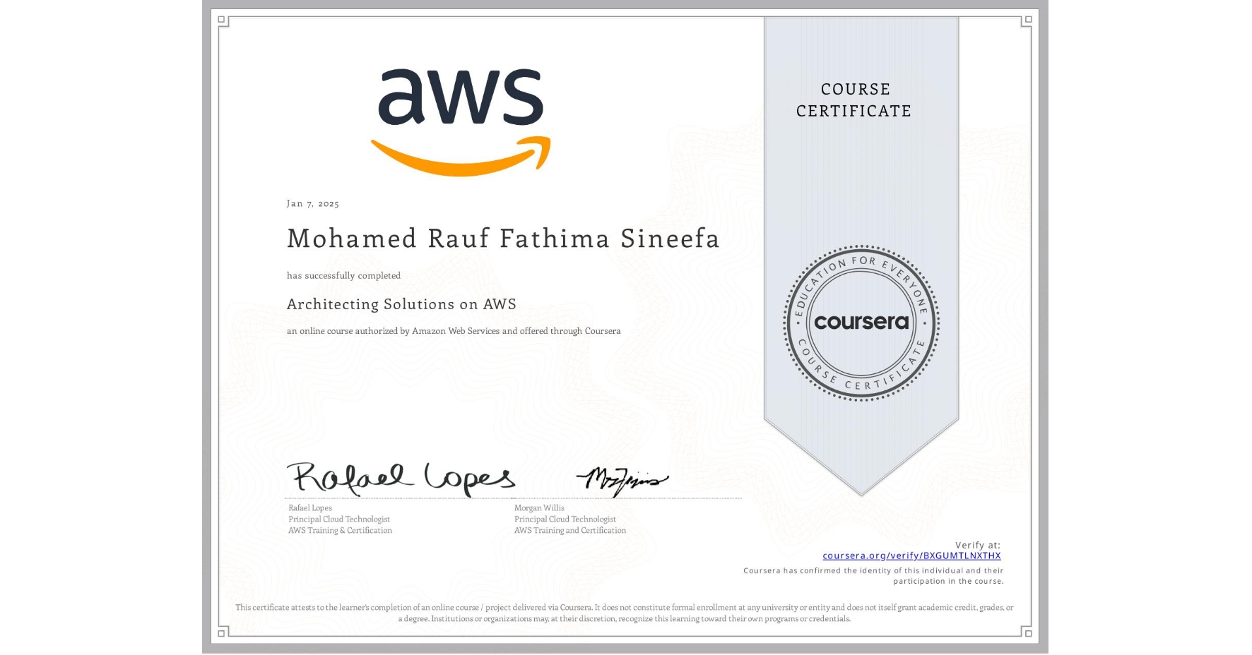 View certificate for Mohamed Rauf  Fathima Sineefa, Architecting Solutions on AWS, an online non-credit course authorized by Amazon Web Services and offered through Coursera
