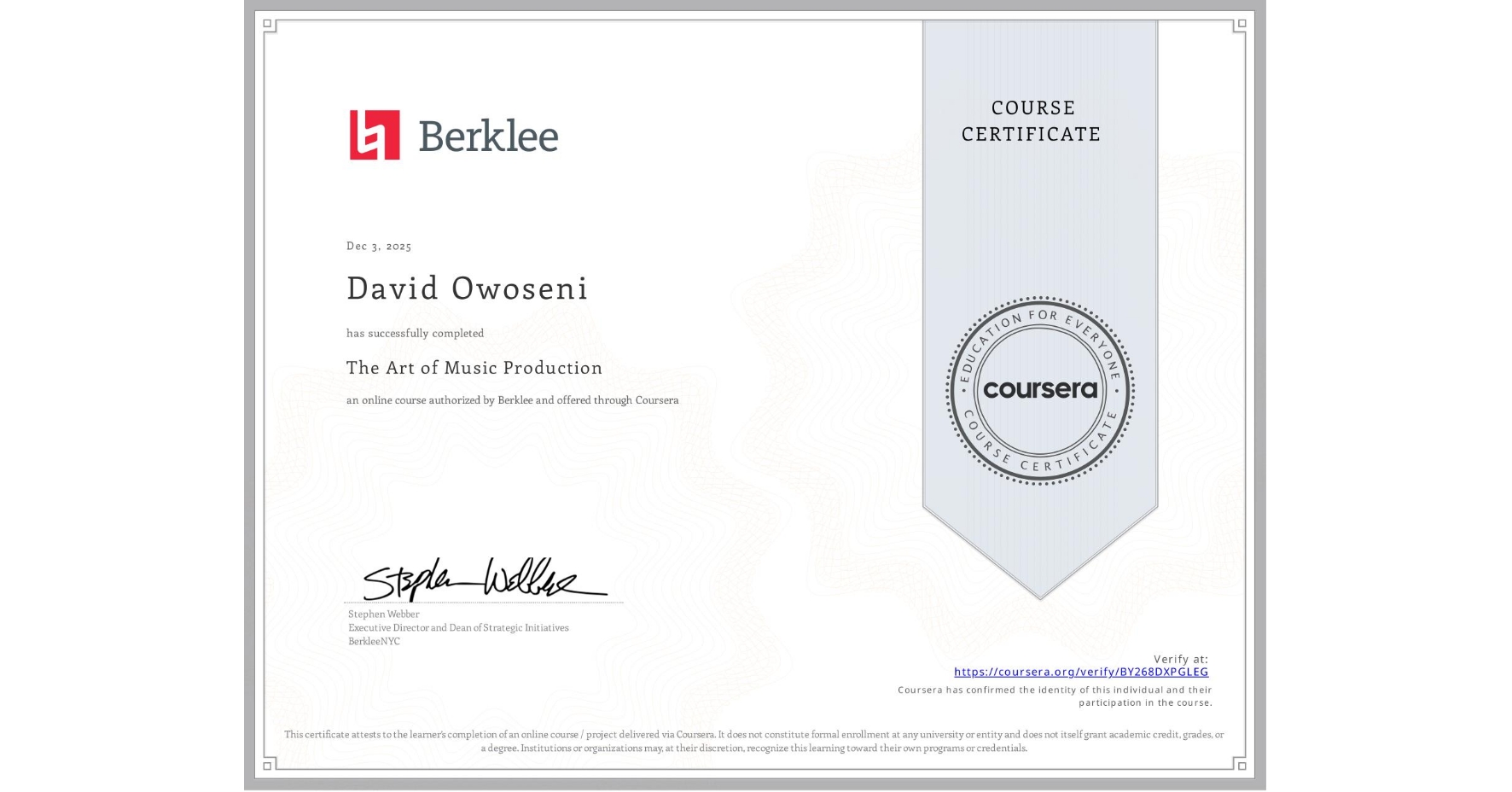 View certificate for David Owoseni, The Art of Music Production, an online non-credit course authorized by Berklee and offered through Coursera