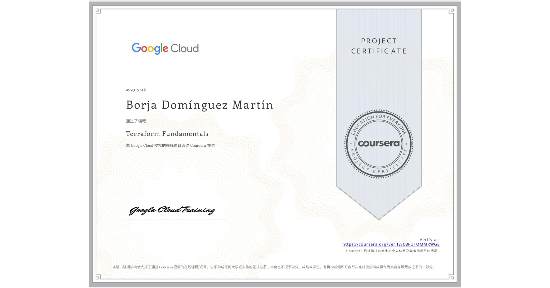 View certificate for Borja Domínguez Martín, Terraform Fundamentals, an online non-credit course authorized by Google Cloud and offered through Coursera