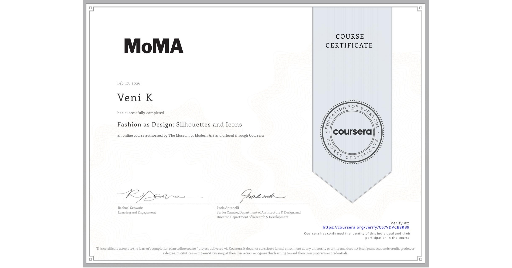 View certificate for Veni K, Fashion as Design: Silhouettes and Icons, an online non-credit course authorized by The Museum of Modern Art and offered through Coursera