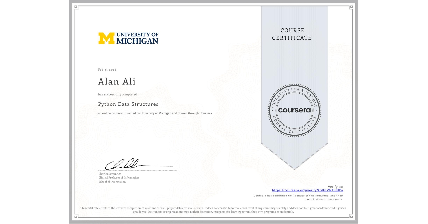 View certificate for Alan Ali, Python Data Structures, an online non-credit course authorized by University of Michigan and offered through Coursera