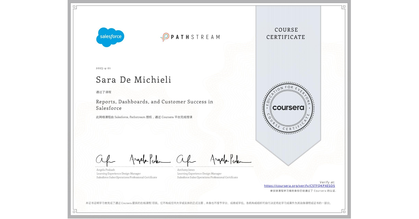 View certificate for Sara De Michieli, Reports, Dashboards, and Customer Success in Salesforce, an online non-credit course authorized by Salesforce & Pathstream and offered through Coursera