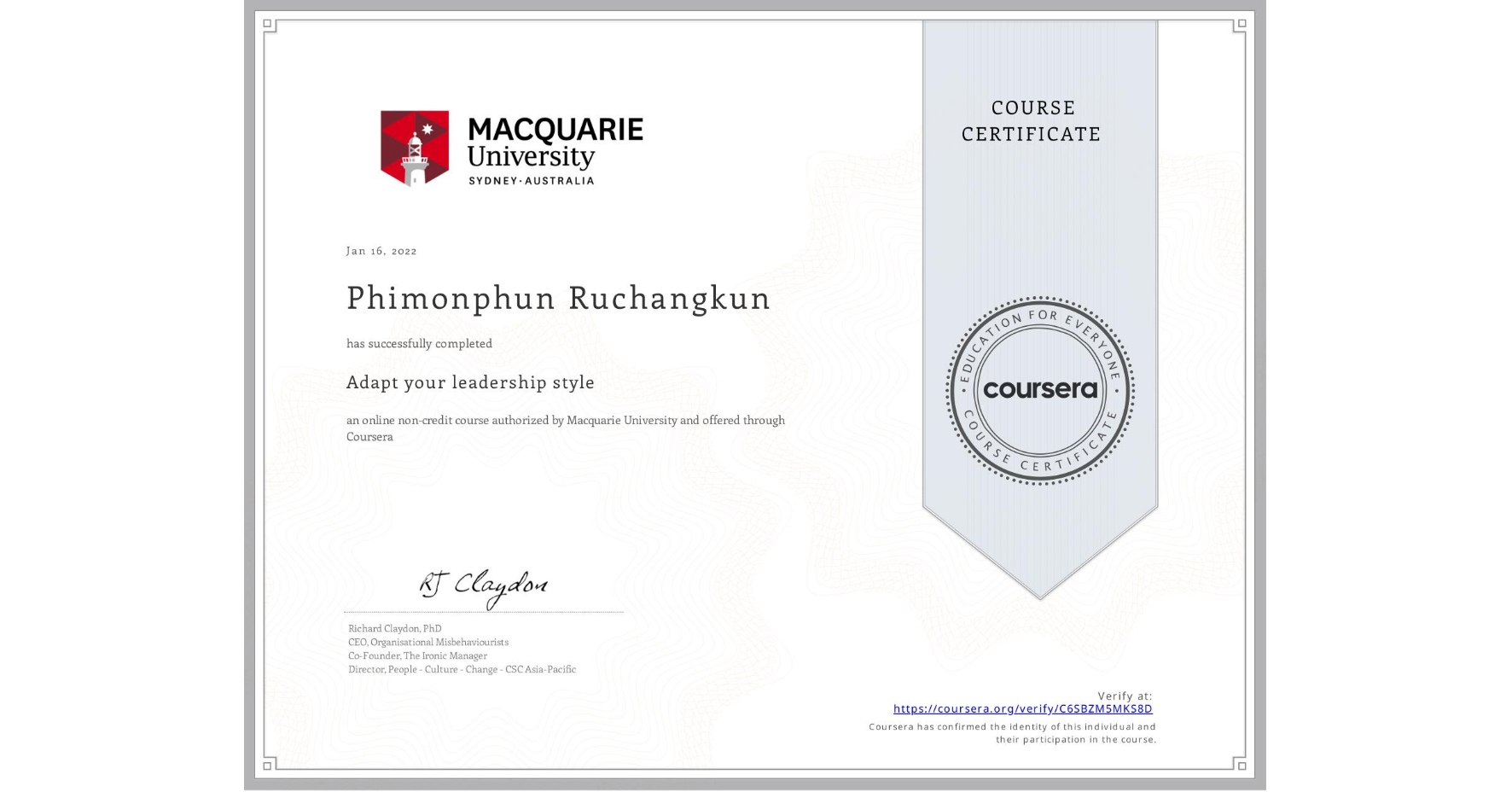 View certificate for Phimonphun Ruchangkun, Adapt your leadership style, an online non-credit course authorized by Macquarie University and offered through Coursera