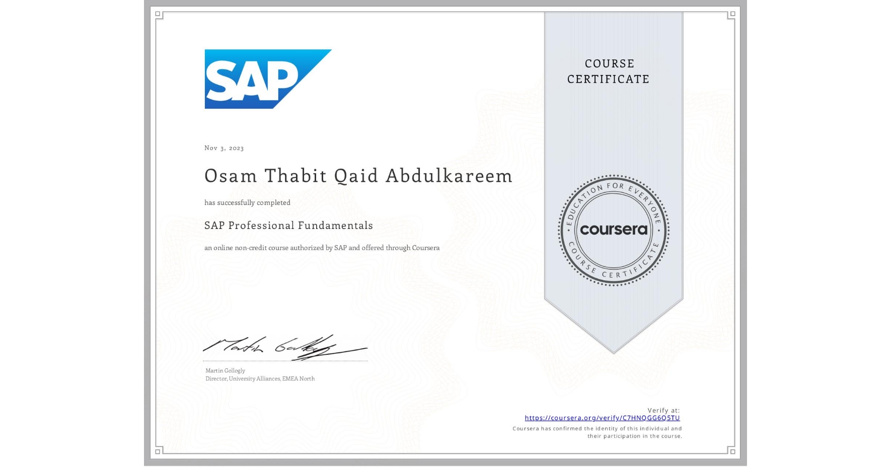 View certificate for Osam Thabit Qaid Abdulkareem, SAP Professional Fundamentals, an online non-credit course authorized by SAP and offered through Coursera