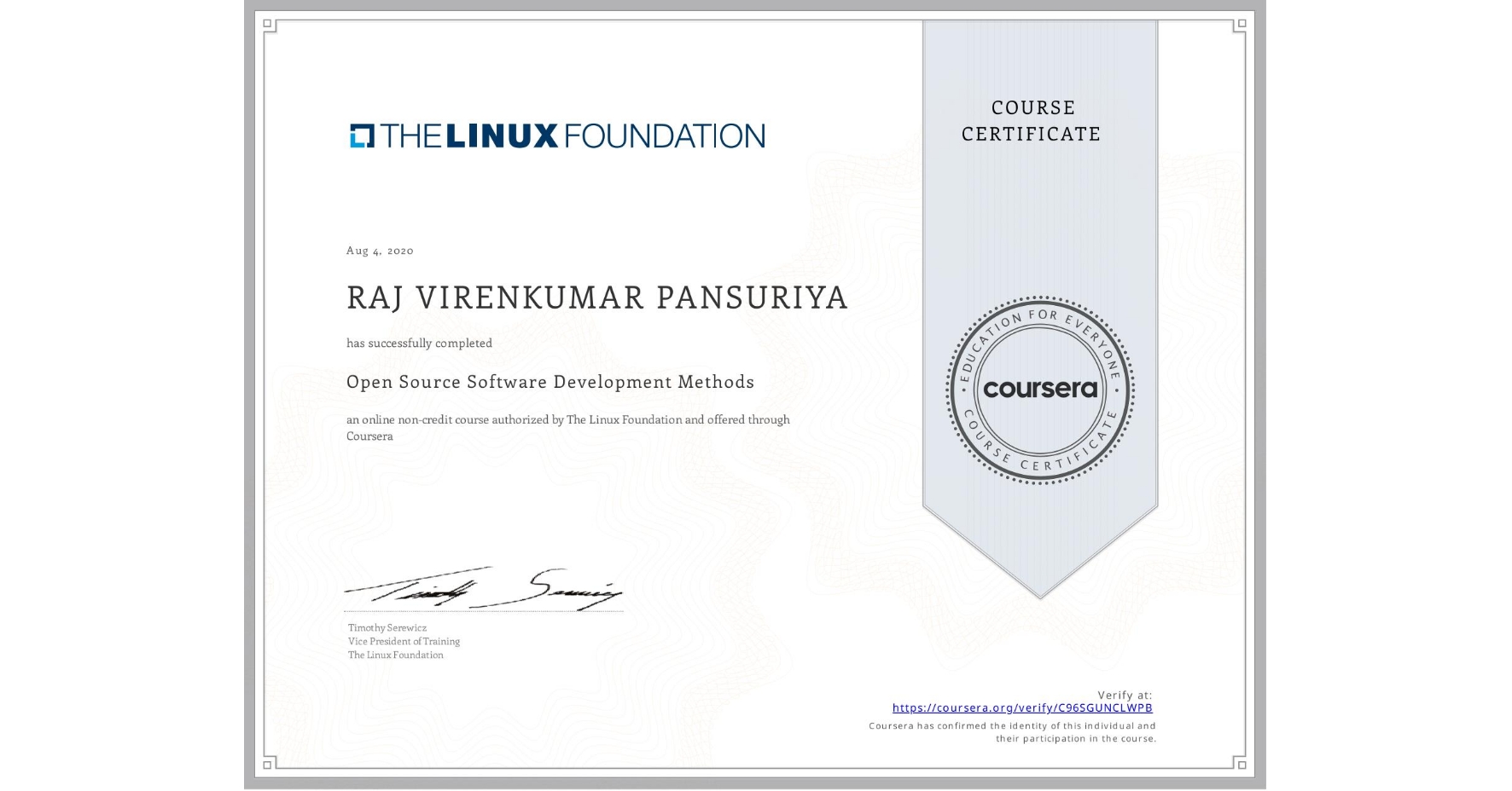 View certificate for RAJ VIRENKUMAR  PANSURIYA, Open Source Software Development Methods, an online non-credit course authorized by The Linux Foundation and offered through Coursera
