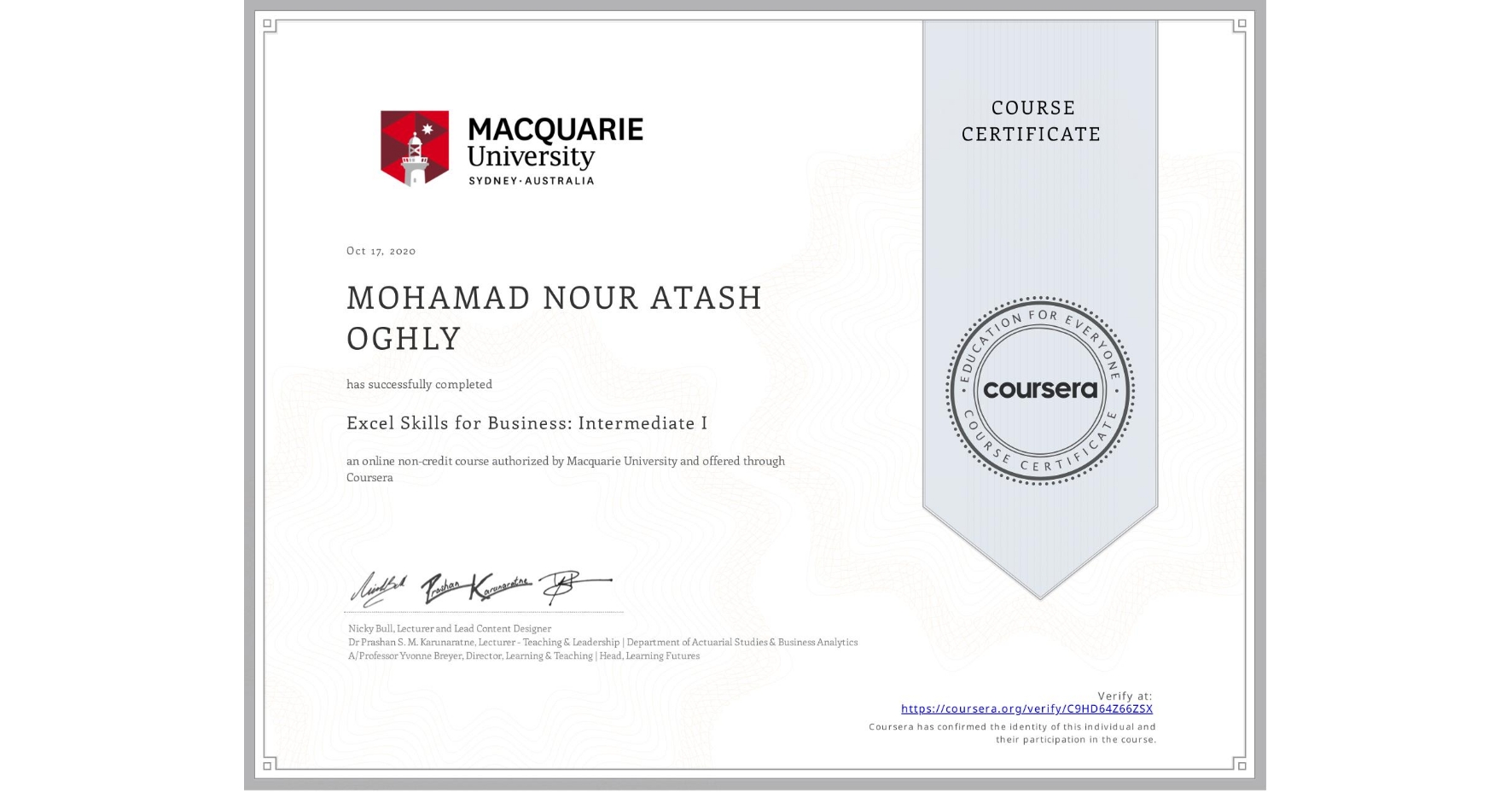 View certificate for MOHAMAD NOUR   ATASH OGHLY, Excel Skills for Business: Intermediate I, an online non-credit course authorized by Macquarie University and offered through Coursera