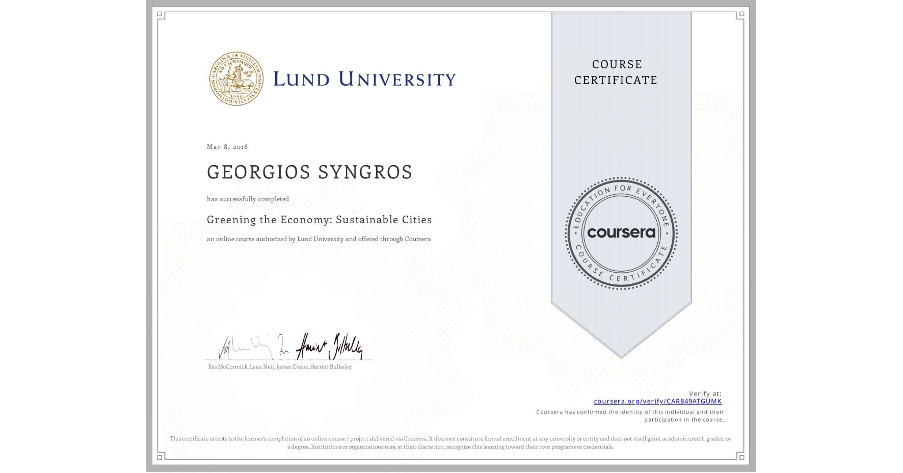 View certificate for GEORGIOS SYNGROS, Greening the Economy: Sustainable Cities, an online non-credit course authorized by Lund University and offered through Coursera