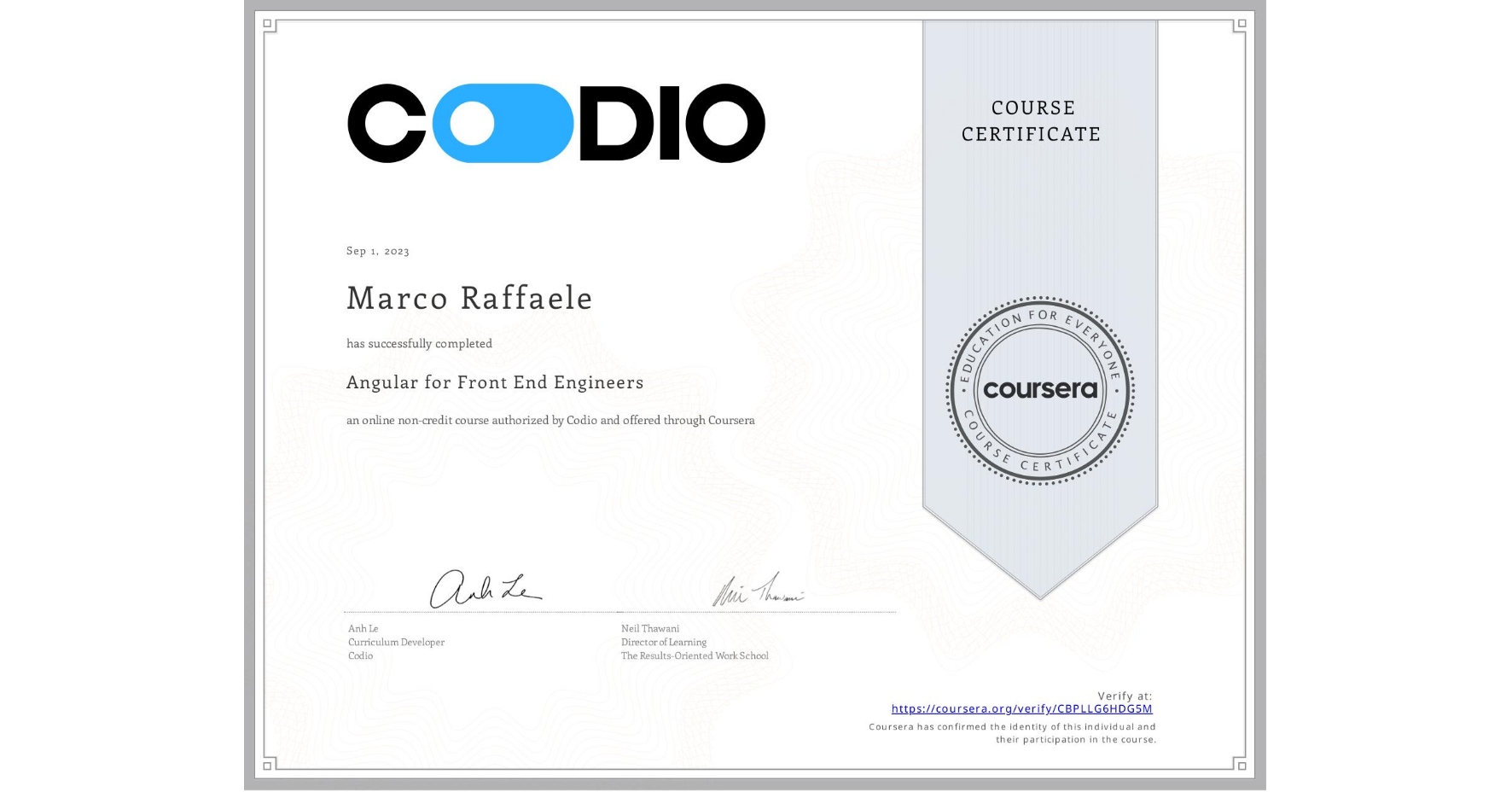 View certificate for Marco Raffaele, Angular for Front End Engineers, an online non-credit course authorized by Codio and offered through Coursera