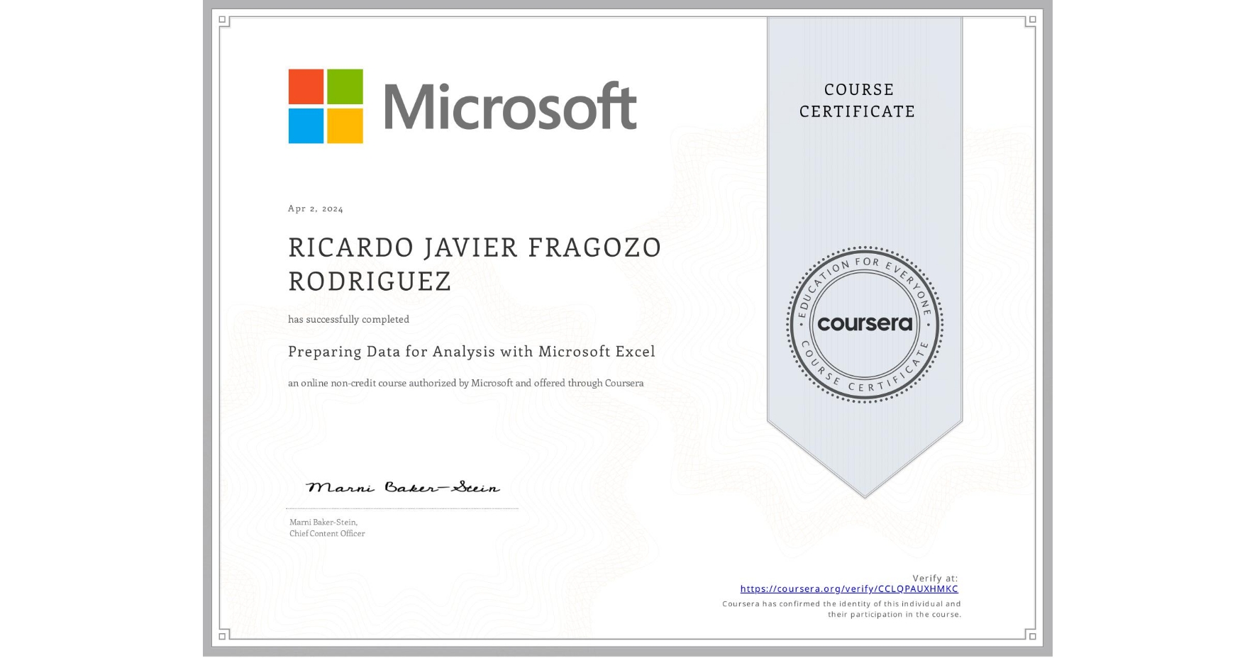 View certificate for RICARDO JAVIER FRAGOZO RODRIGUEZ, Preparing  Data for Analysis with Microsoft Excel, an online non-credit course authorized by Microsoft and offered through Coursera