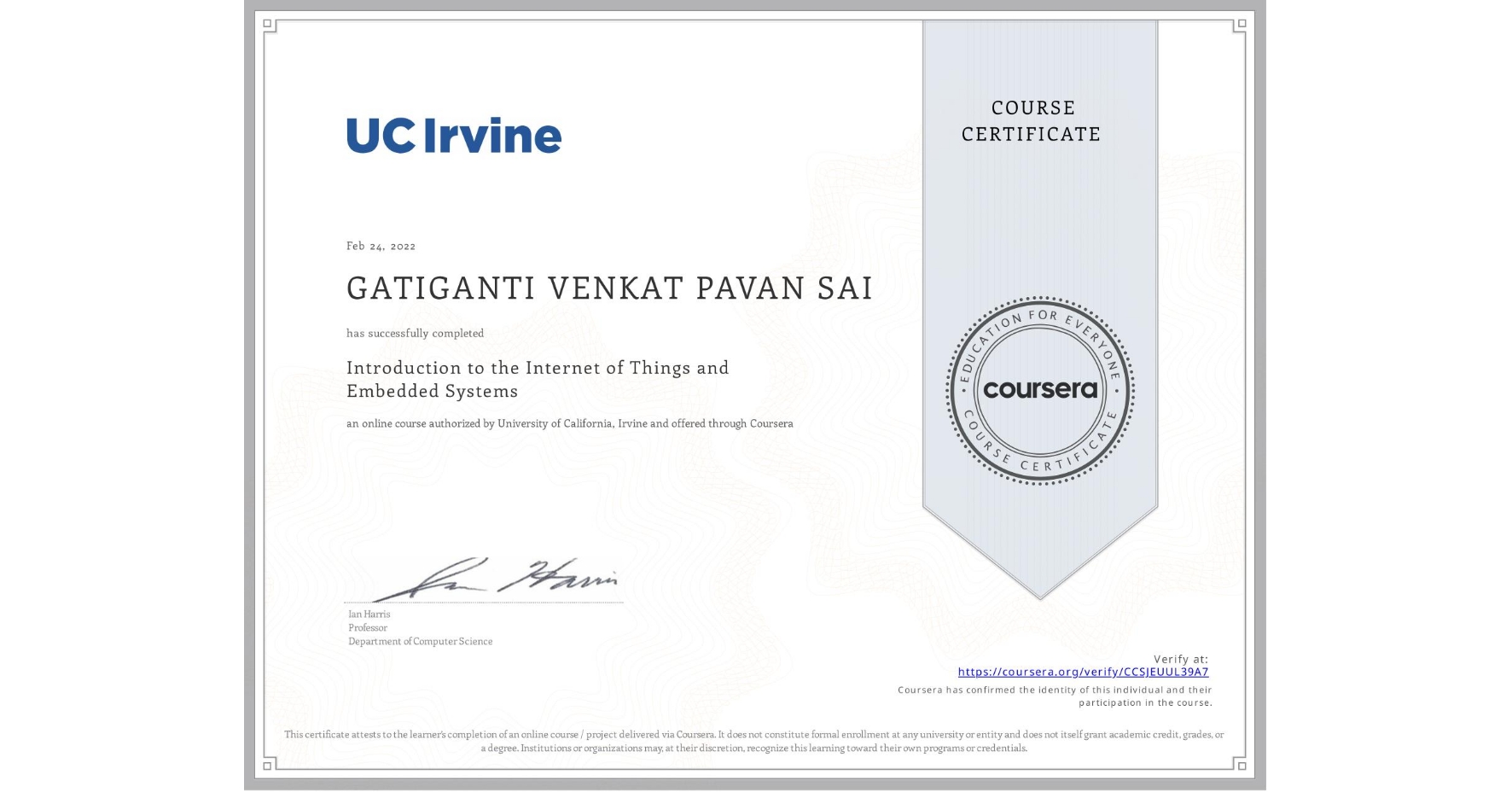 View certificate for GATIGANTI VENKAT PAVAN SAI, Introduction to the Internet of Things and Embedded Systems, an online non-credit course authorized by University of California, Irvine and offered through Coursera