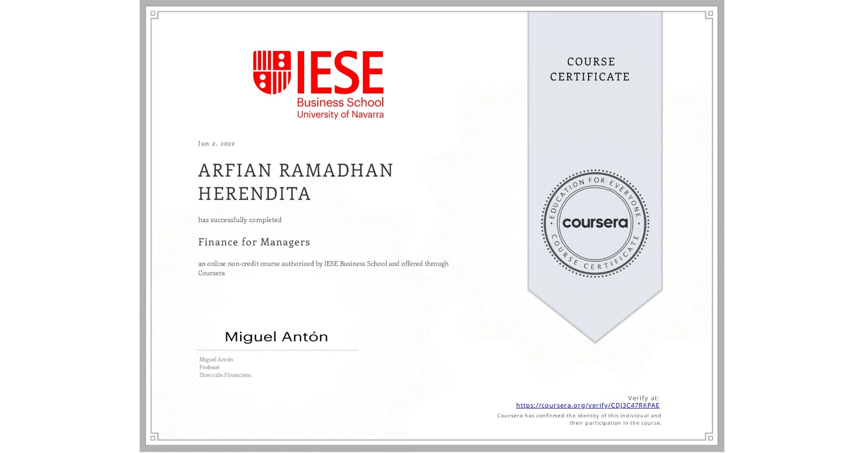 View certificate for ARFIAN RAMADHAN  HERENDITA, Finance for Managers, an online non-credit course authorized by IESE Business School and offered through Coursera