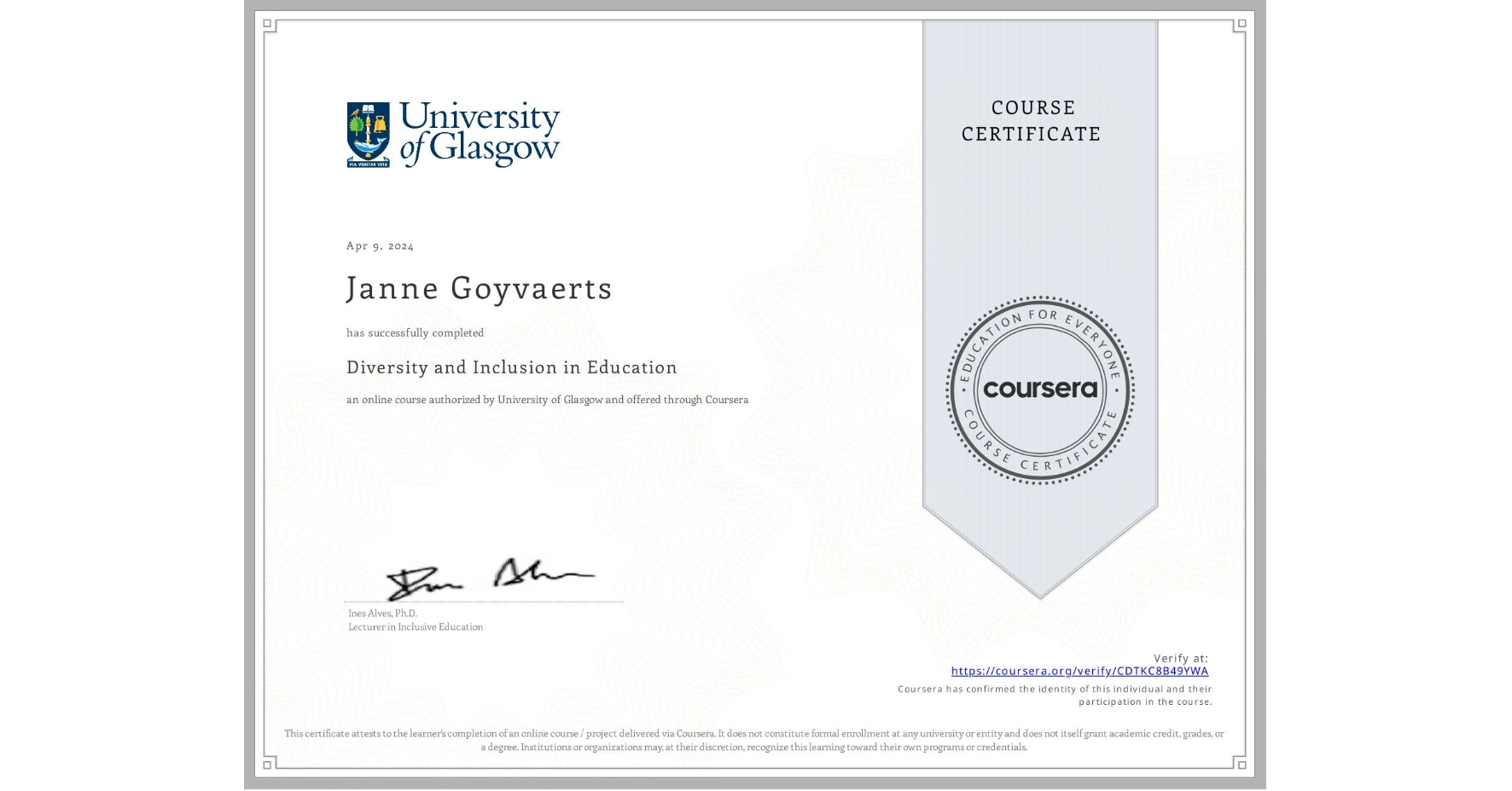 View certificate for Janne Goyvaerts, Diversity and Inclusion in Education, an online non-credit course authorized by University of Glasgow and offered through Coursera