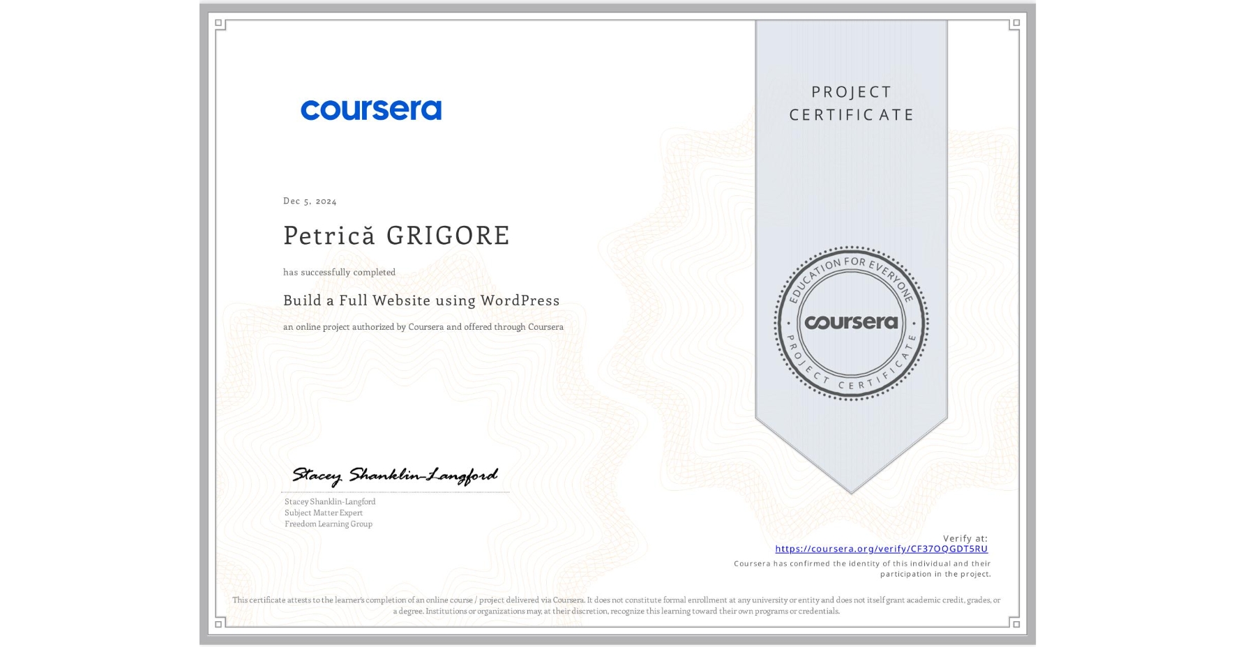 View certificate for Petrică GRIGORE, Build a Full Website using WordPress, an online non-credit course authorized by Coursera and offered through Coursera