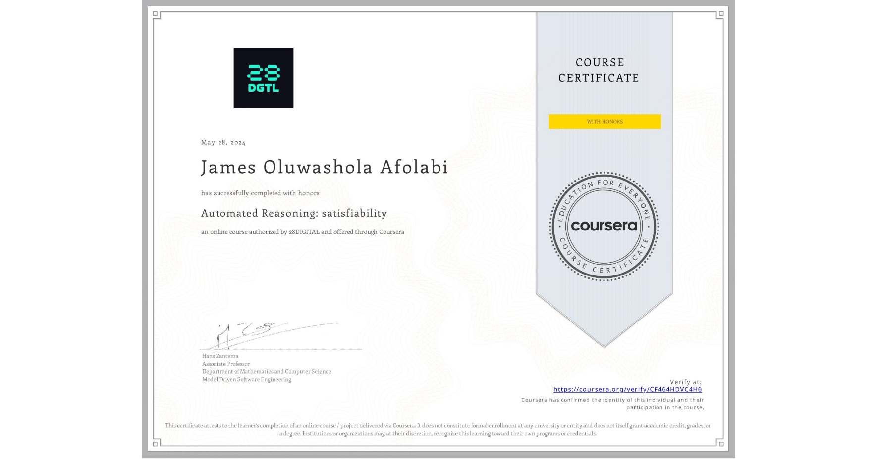 View certificate for James Oluwashola Afolabi, Automated Reasoning: satisfiability, an online non-credit course authorized by 28DIGITAL and offered through Coursera