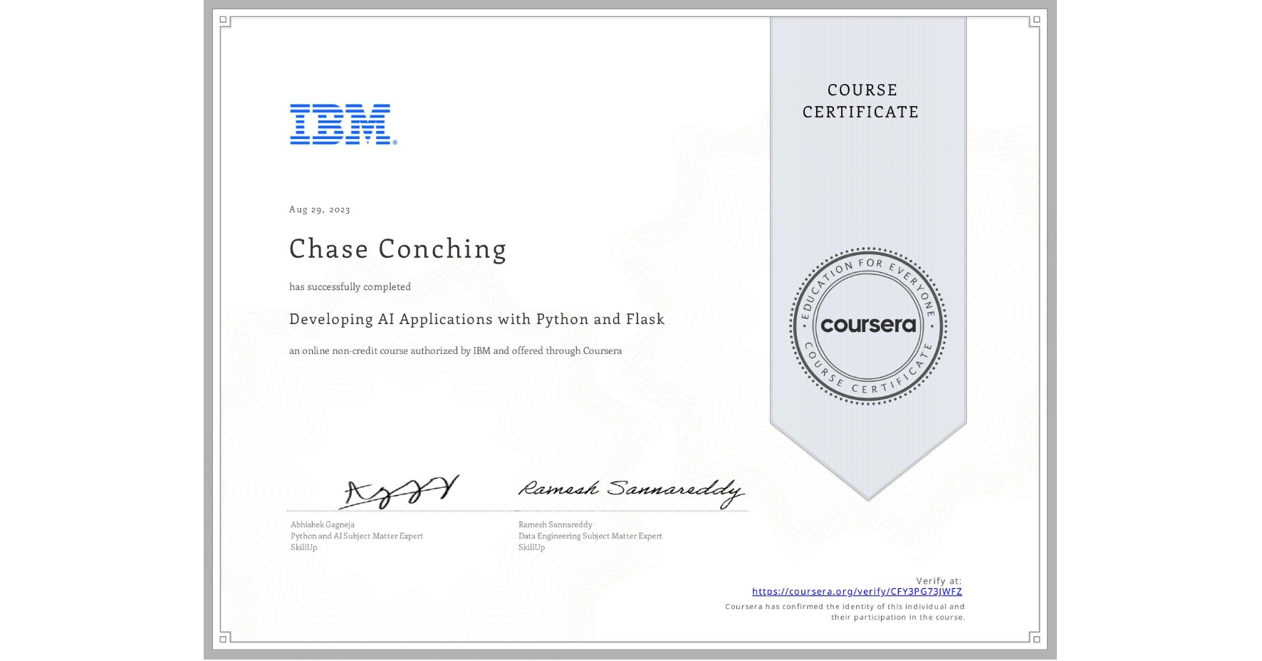 View certificate for Chase Conching, Developing AI Applications with Python and Flask, an online non-credit course authorized by IBM and offered through Coursera