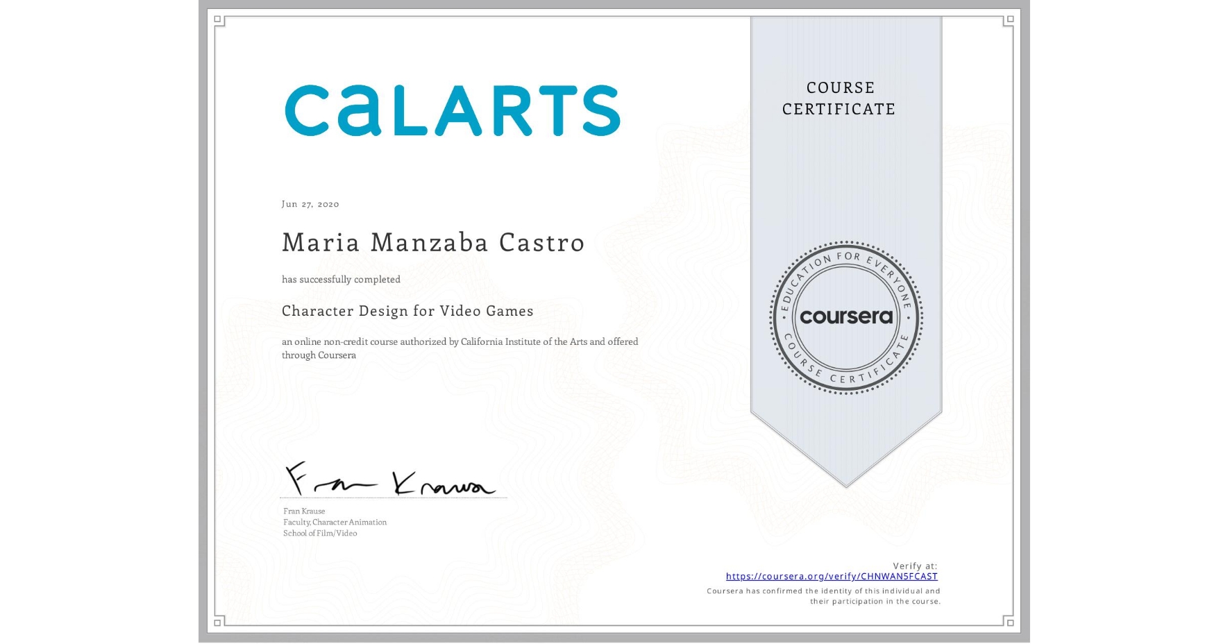 View certificate for Maria Manzaba Castro, Character Design for Video Games, an online non-credit course authorized by California Institute of the Arts and offered through Coursera