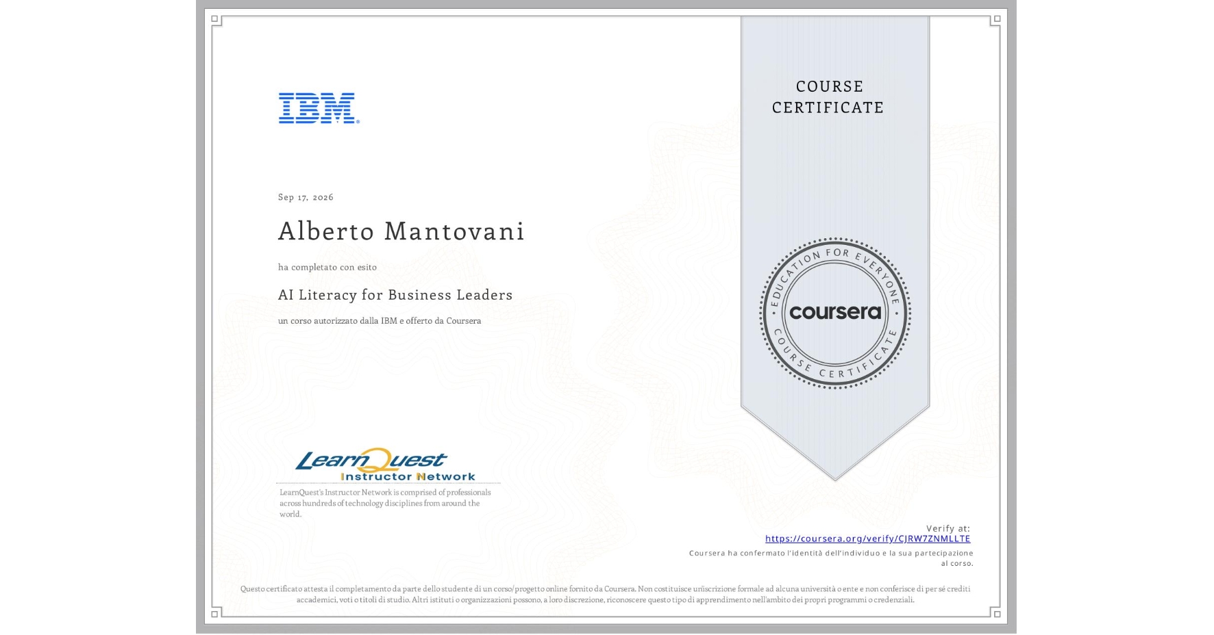 View certificate for Alberto Mantovani, AI Literacy for Business Leaders, an online non-credit course authorized by IBM and offered through Coursera
