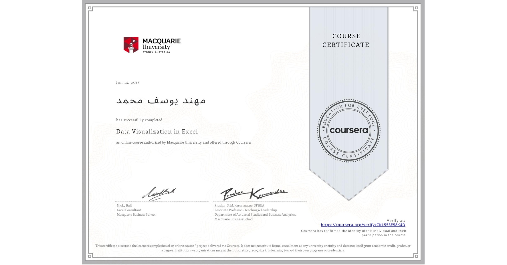 View certificate for مهند يوسف محمد, Data Visualization in Excel, an online non-credit course authorized by Macquarie University and offered through Coursera