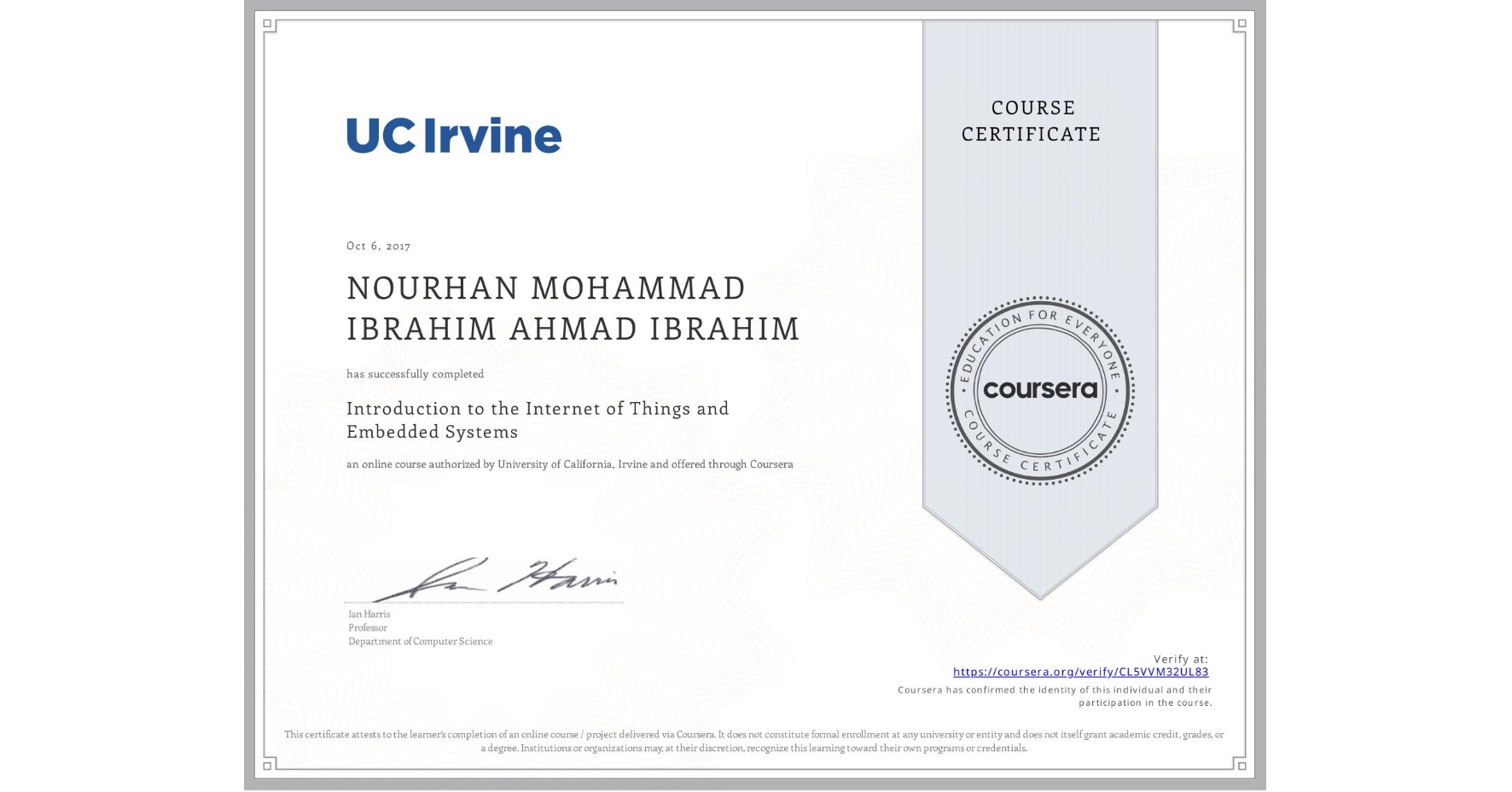 View certificate for NOURHAN MOHAMMAD IBRAHIM AHMAD IBRAHIM, Introduction to the Internet of Things and Embedded Systems, an online non-credit course authorized by University of California, Irvine and offered through Coursera