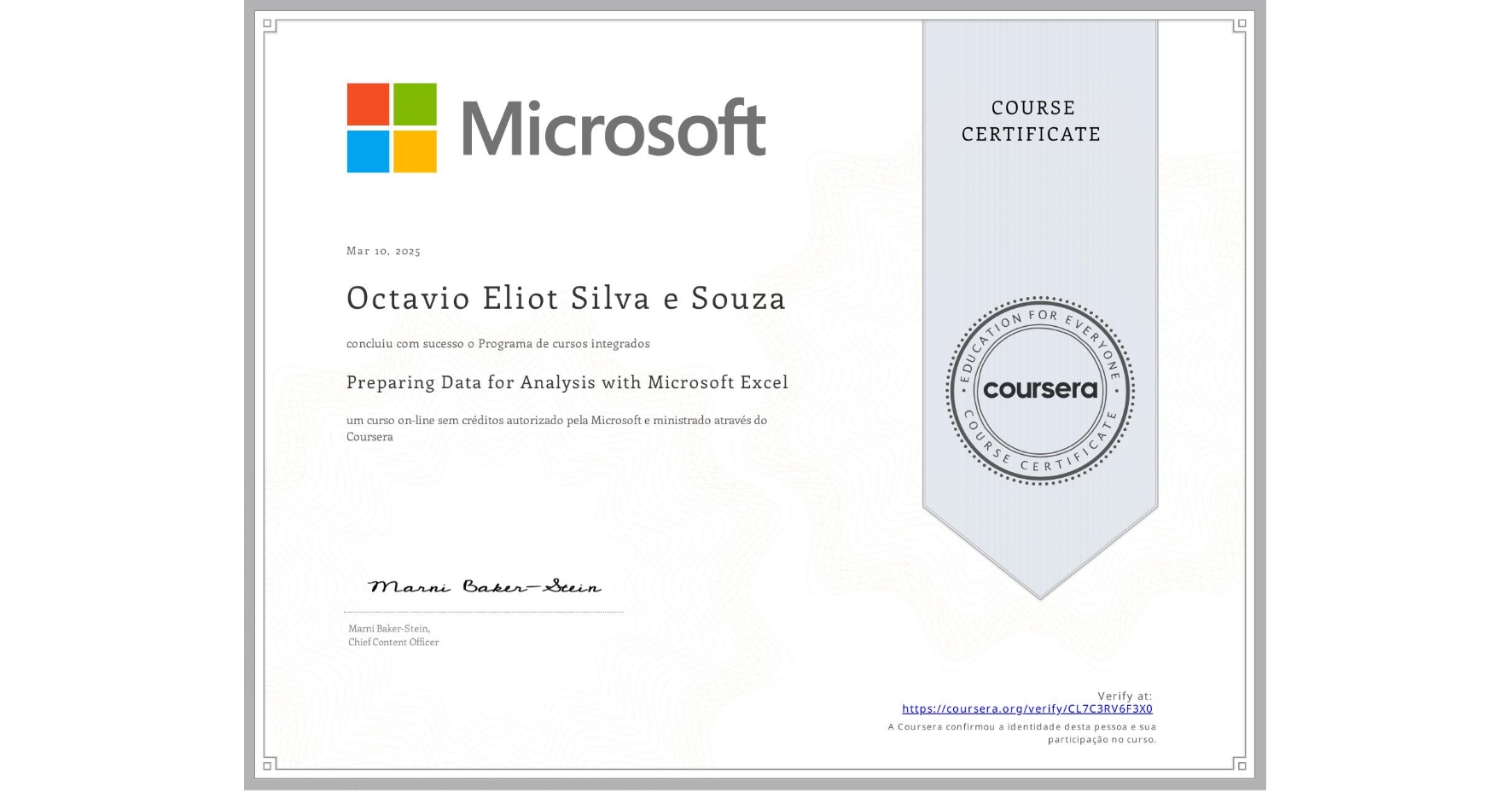 View certificate for Octavio Eliot Silva e Souza, Preparing  Data for Analysis with Microsoft Excel, an online non-credit course authorized by Microsoft and offered through Coursera
