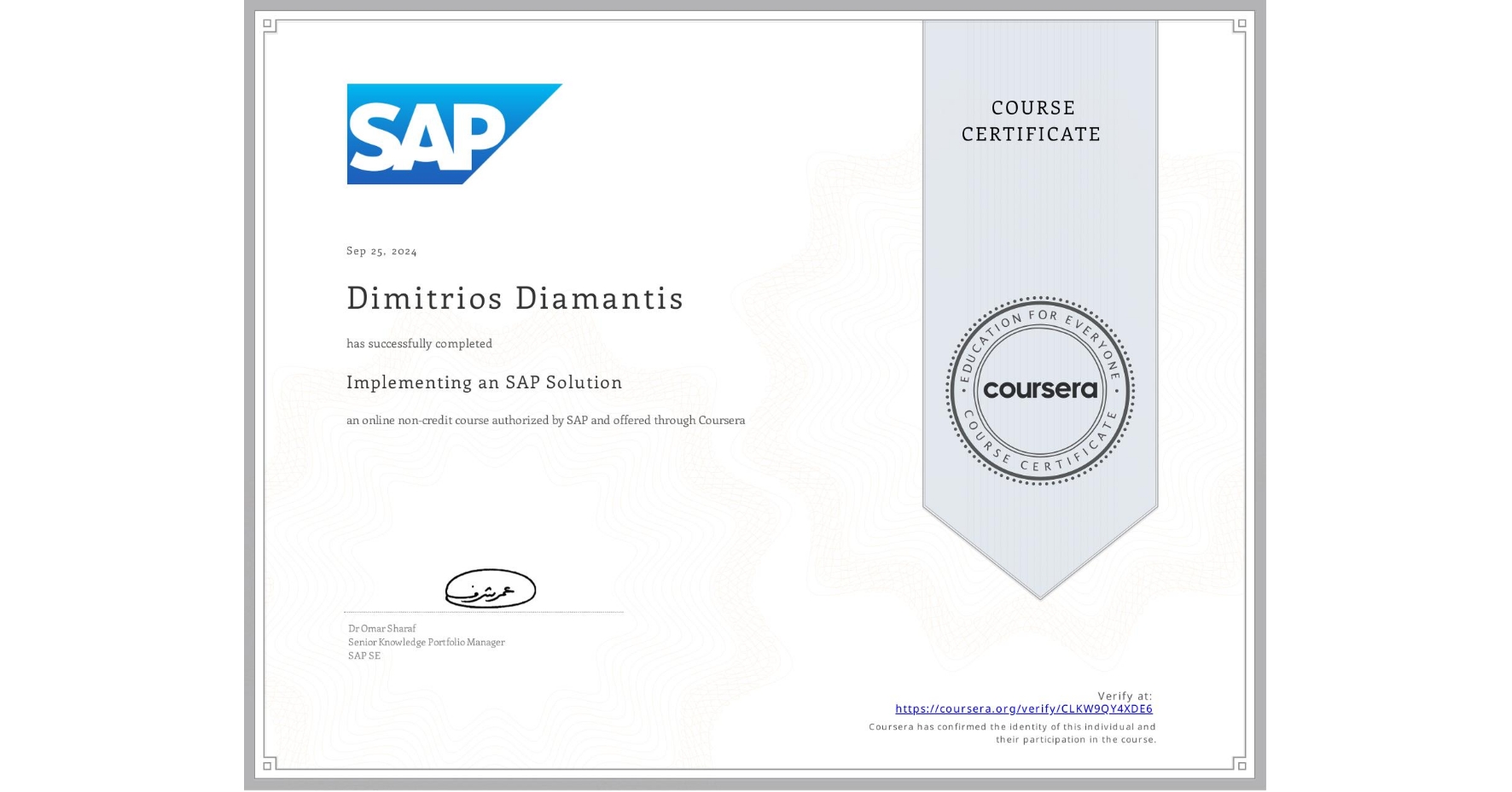 View certificate for Dimitrios Diamantis, Implementing an SAP Solution, an online non-credit course authorized by SAP and offered through Coursera