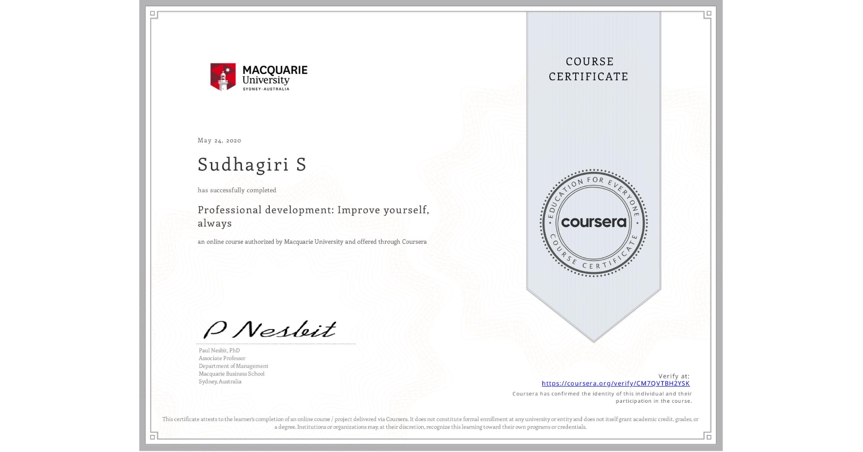 View certificate for Sudhagiri S, Professional development: Improve yourself, always, an online non-credit course authorized by Macquarie University and offered through Coursera
