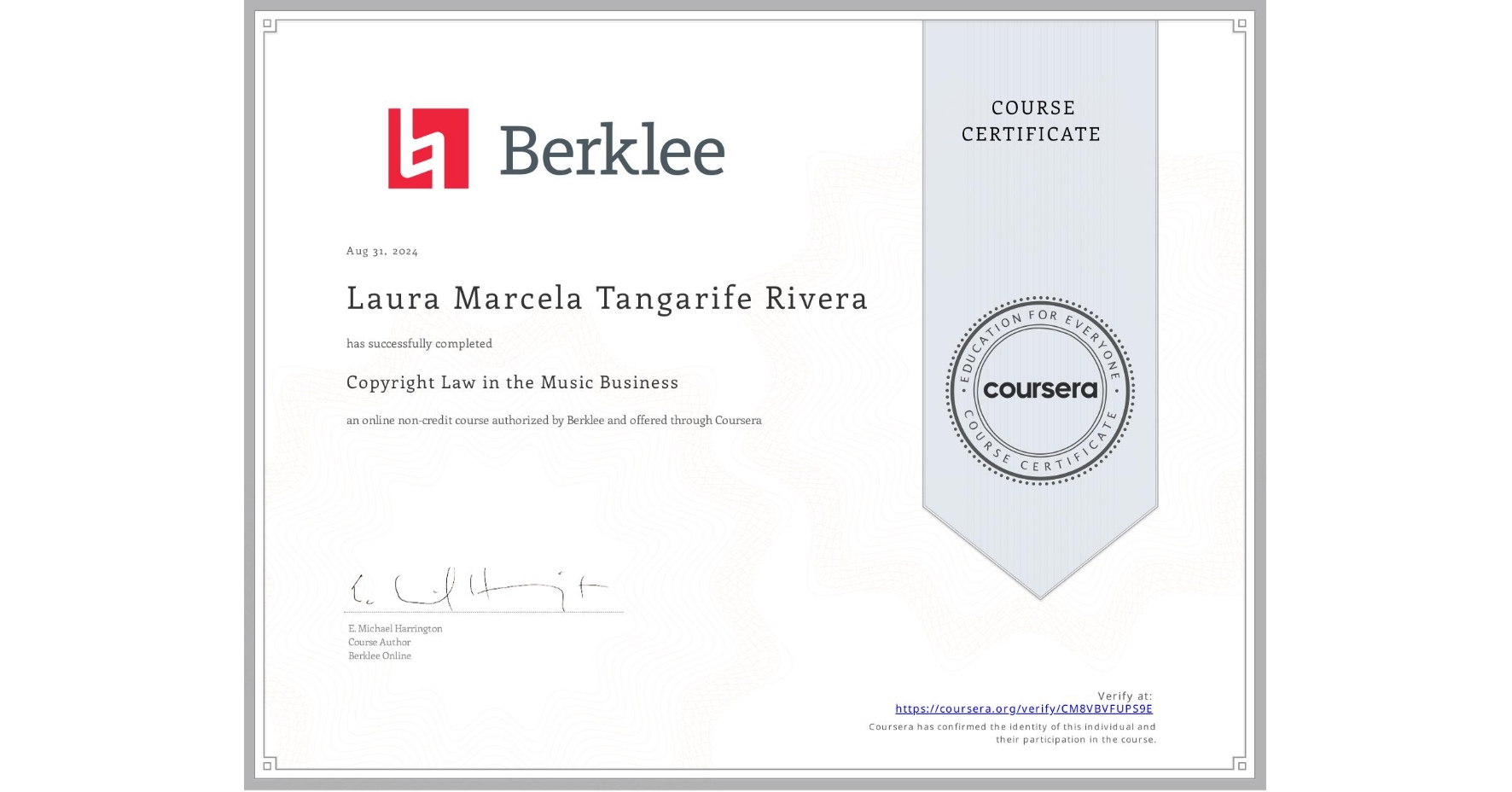 View certificate for Laura Marcela  Tangarife Rivera, Copyright Law in the Music Business, an online non-credit course authorized by Berklee and offered through Coursera