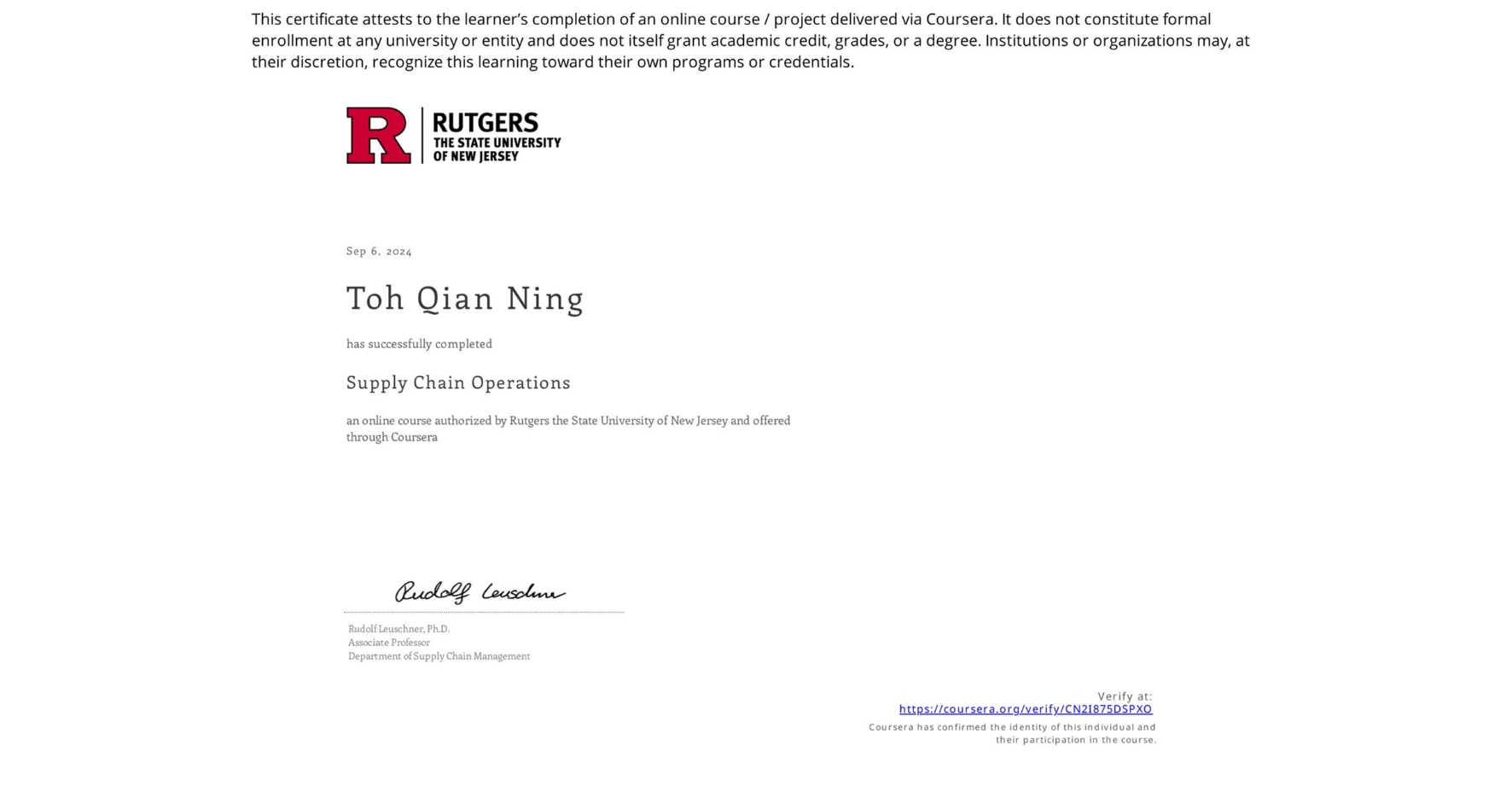 View certificate for Toh Qian Ning, Supply Chain Operations, an online non-credit course authorized by Rutgers the State University of New Jersey and offered through Coursera