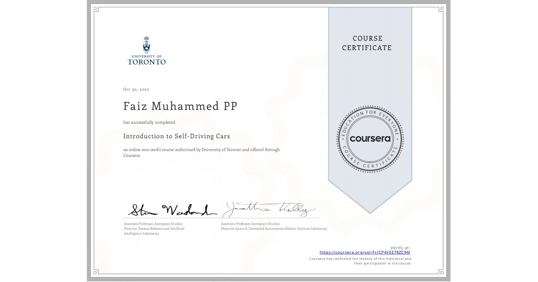 View certificate for Faiz Muhammed PP, Introduction to Self-Driving Cars, an online non-credit course authorized by University of Toronto and offered through Coursera