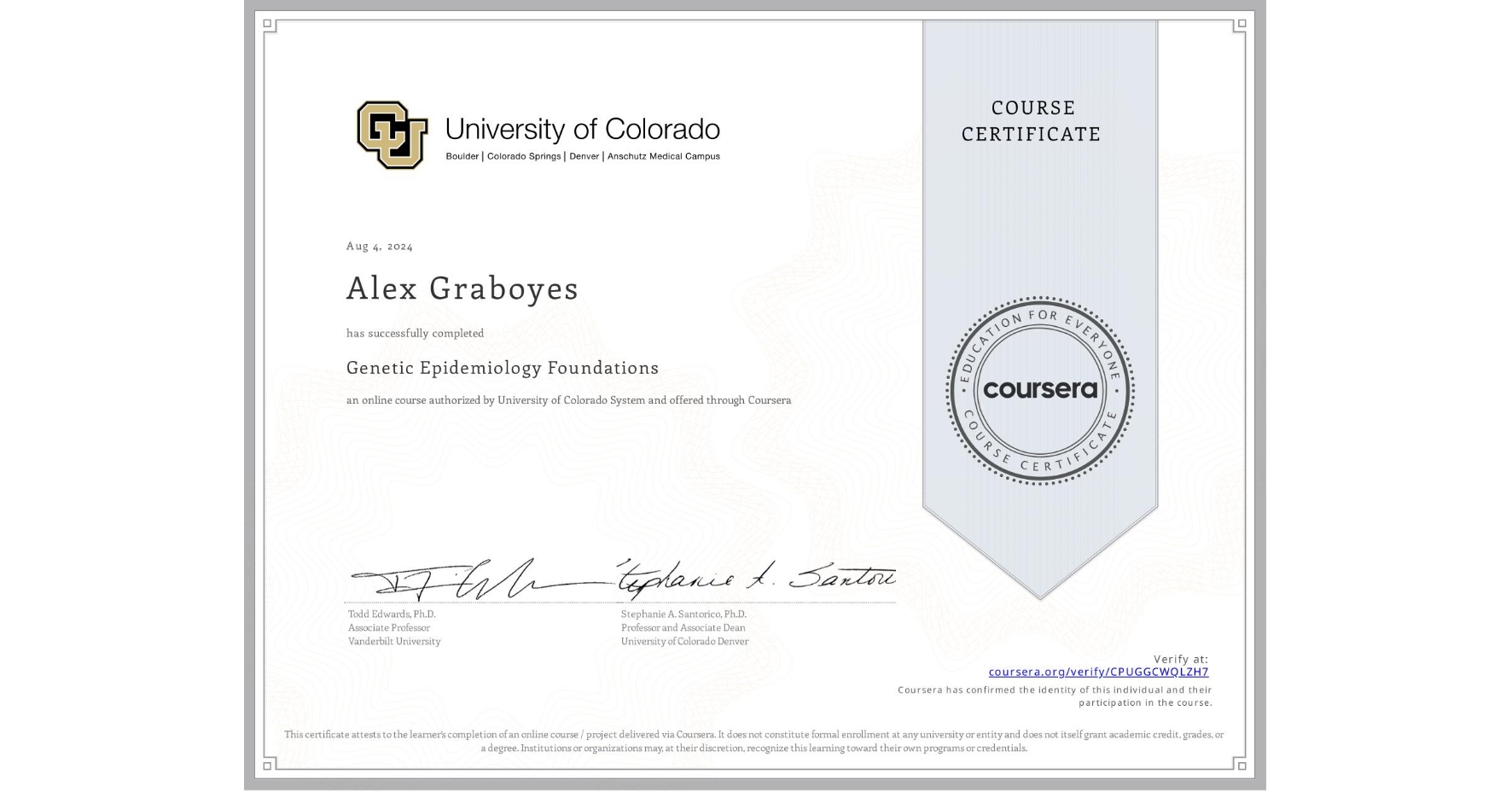 View certificate for Alex Graboyes, Genetic Epidemiology Foundations, an online non-credit course authorized by University of Colorado System and offered through Coursera
