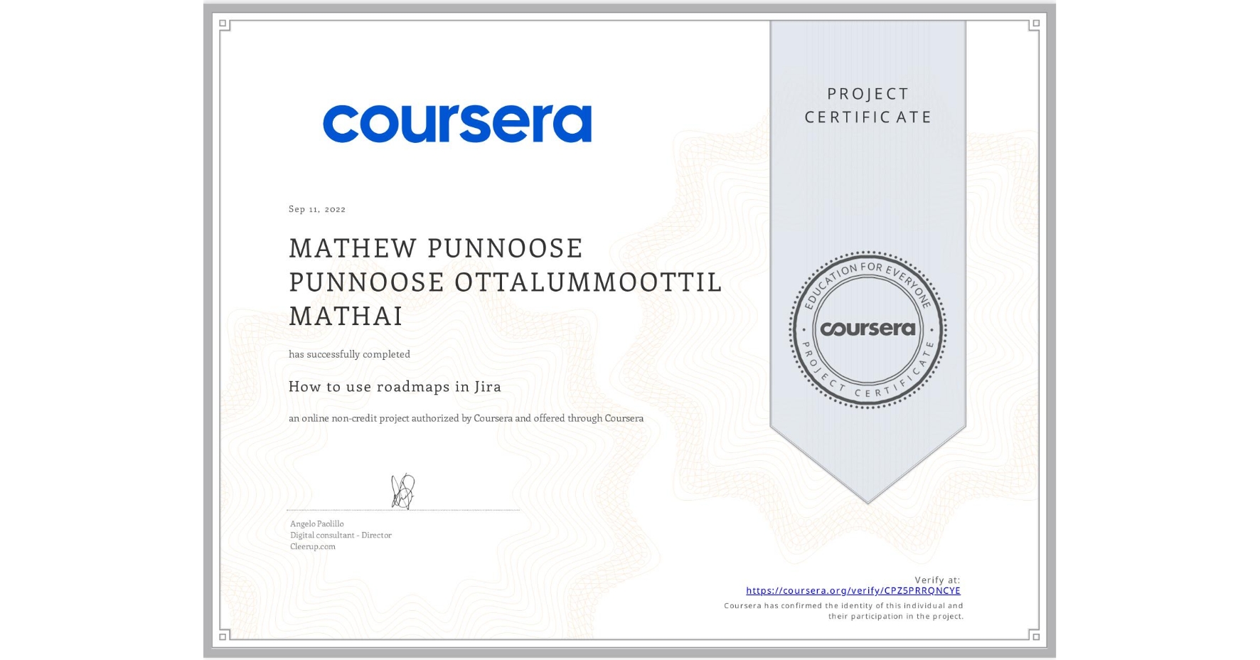 View certificate for MATHEW PUNNOOSE  PUNNOOSE OTTALUMMOOTTIL MATHAI, How to use roadmaps in Jira, an online non-credit course authorized by Coursera and offered through Coursera