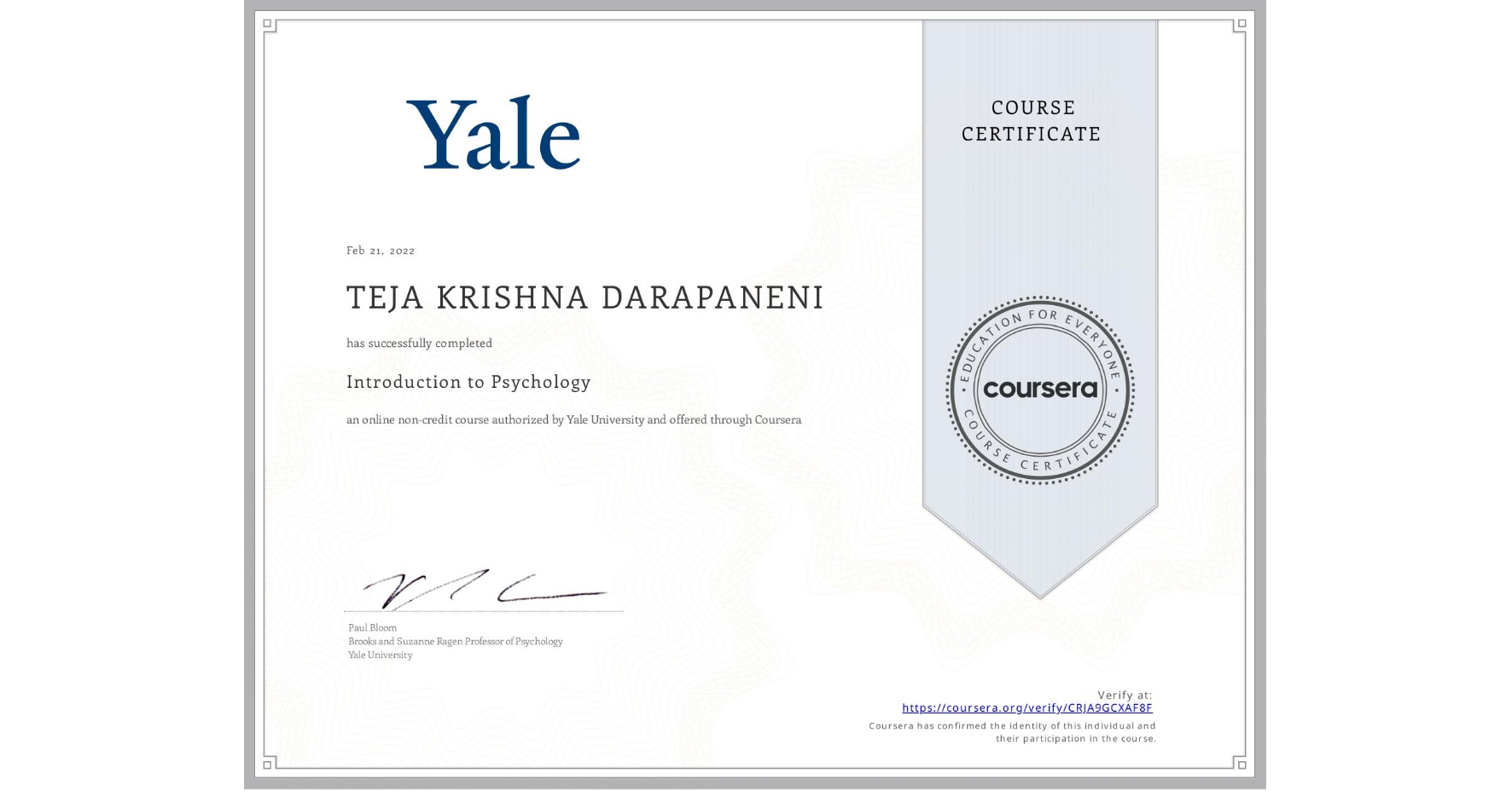 View certificate for TEJA KRISHNA  DARAPANENI, Introduction to Psychology , an online non-credit course authorized by Yale University and offered through Coursera