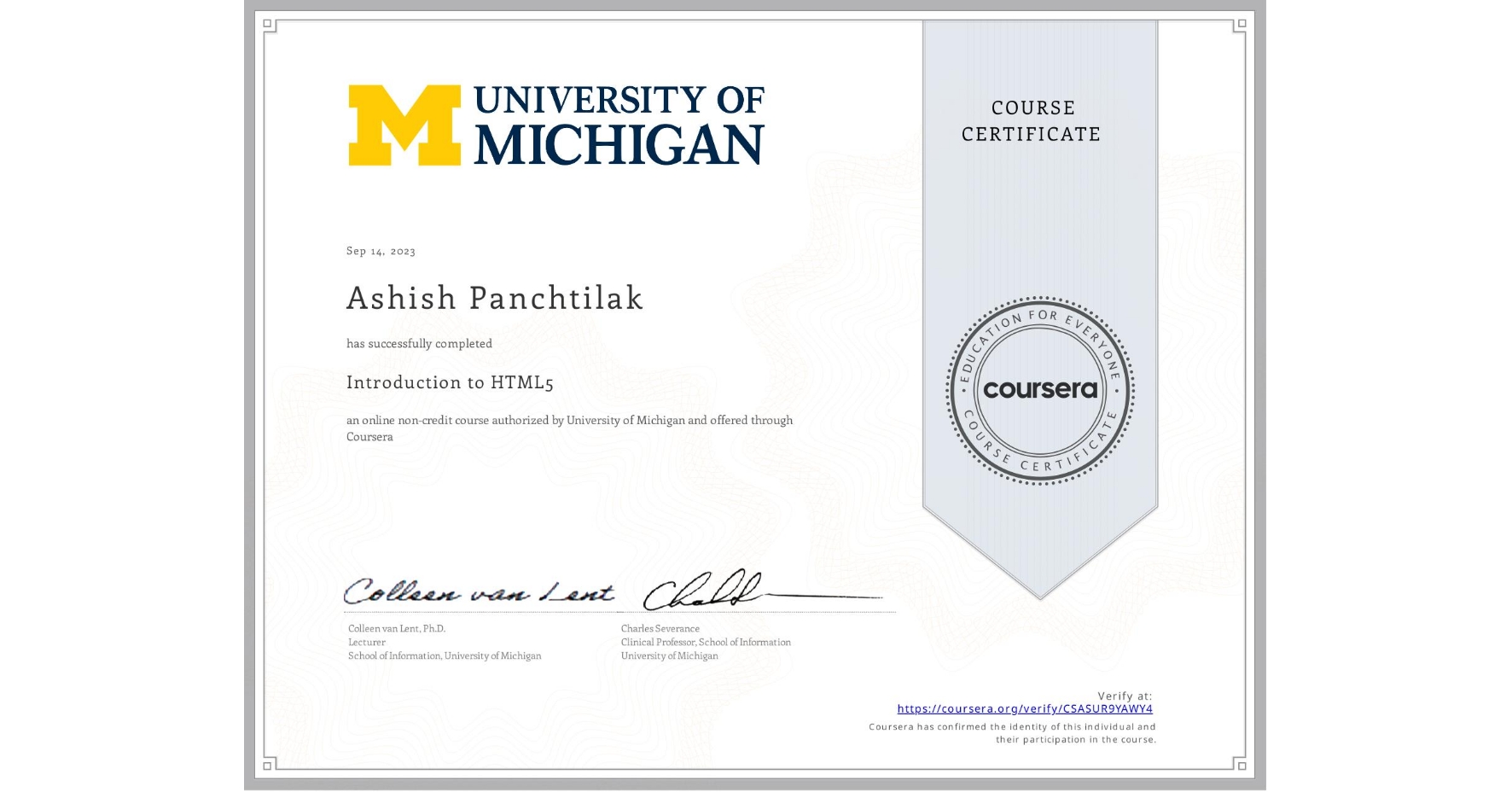 View certificate for Ashish Panchtilak, Introduction to HTML5, an online non-credit course authorized by University of Michigan and offered through Coursera