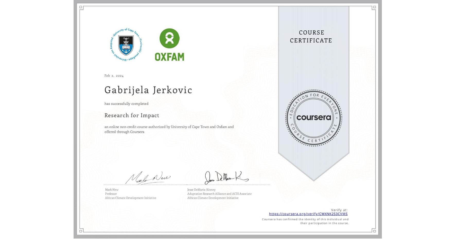 View certificate for Gabrijela Jerkovic, Research for Impact, an online non-credit course authorized by University of Cape Town & Oxfam and offered through Coursera