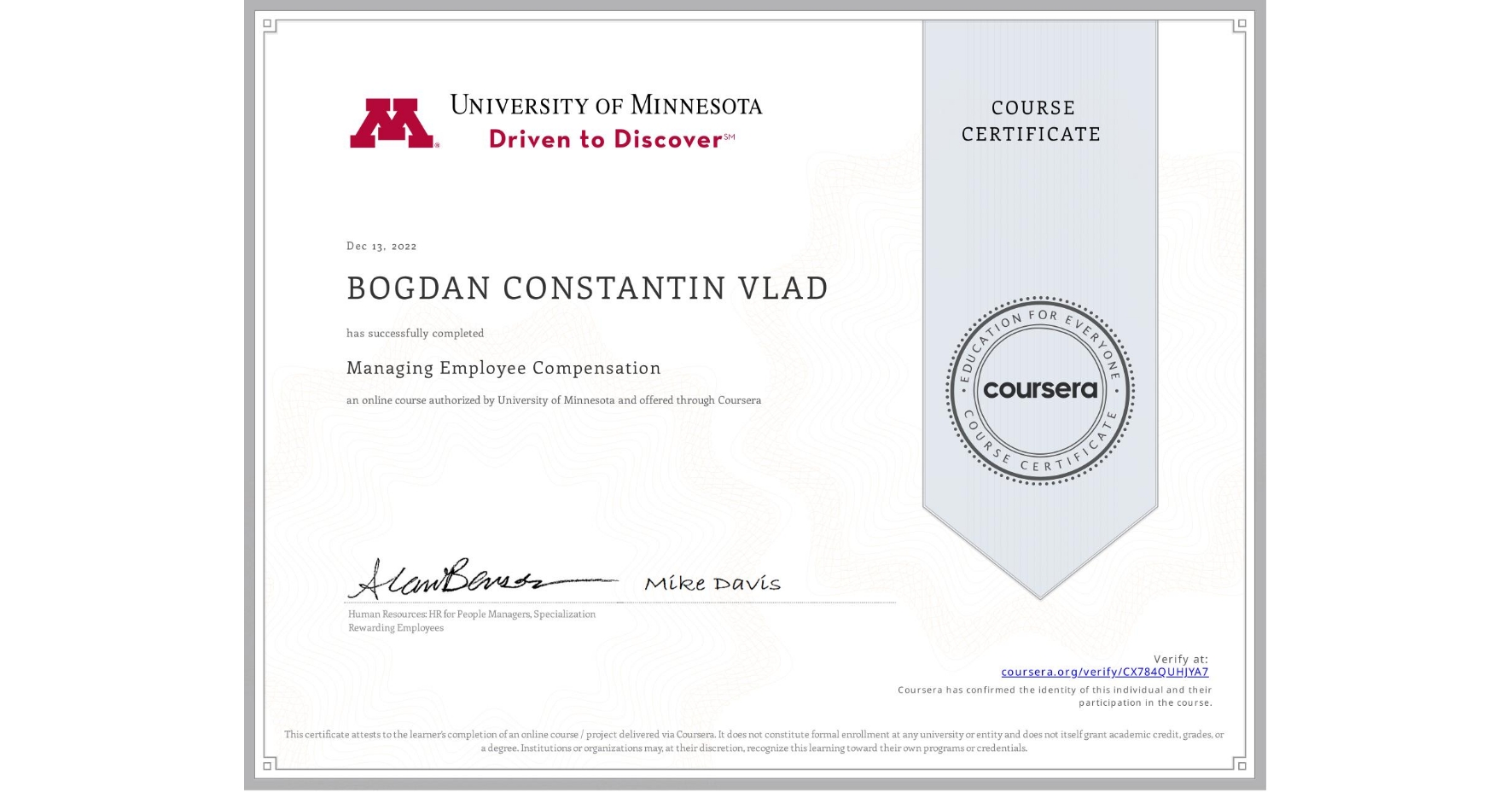 View certificate for BOGDAN CONSTANTIN  VLAD, Managing Employee Compensation, an online non-credit course authorized by University of Minnesota and offered through Coursera