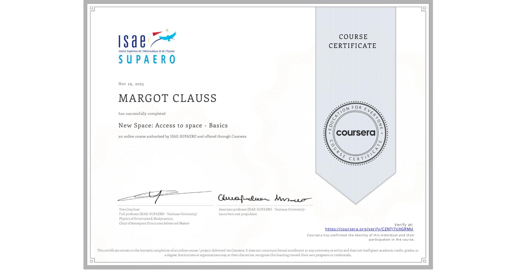 View certificate for MARGOT CLAUSS, New Space: Access to space - Basics, an online non-credit course authorized by ISAE-SUPAERO and offered through Coursera