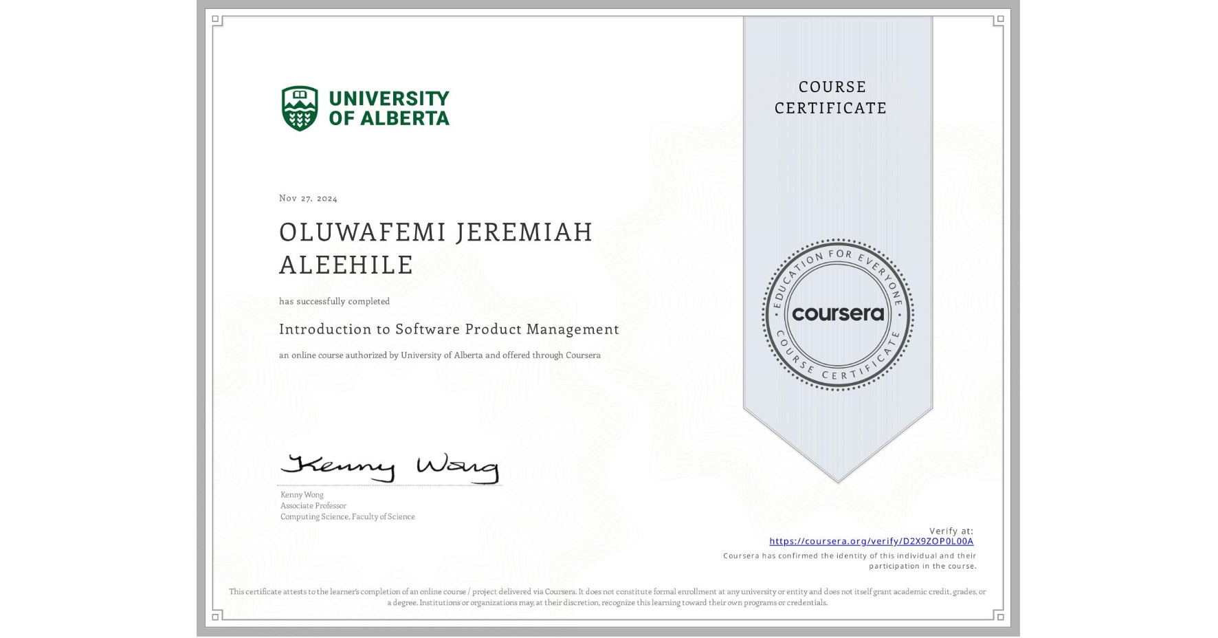 View certificate for OLUWAFEMI JEREMIAH ALEEHILE, Introduction to Software Product Management, an online non-credit course authorized by University of Alberta and offered through Coursera