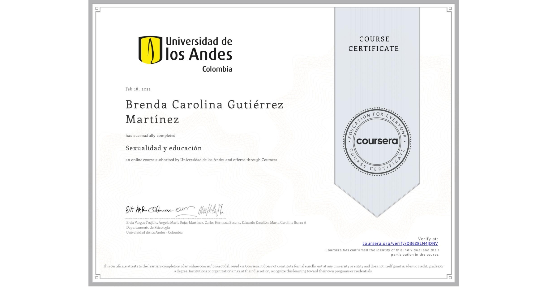 View certificate for Brenda Carolina Gutiérrez Martínez, Sexualidad y educación , an online non-credit course authorized by Universidad de los Andes and offered through Coursera