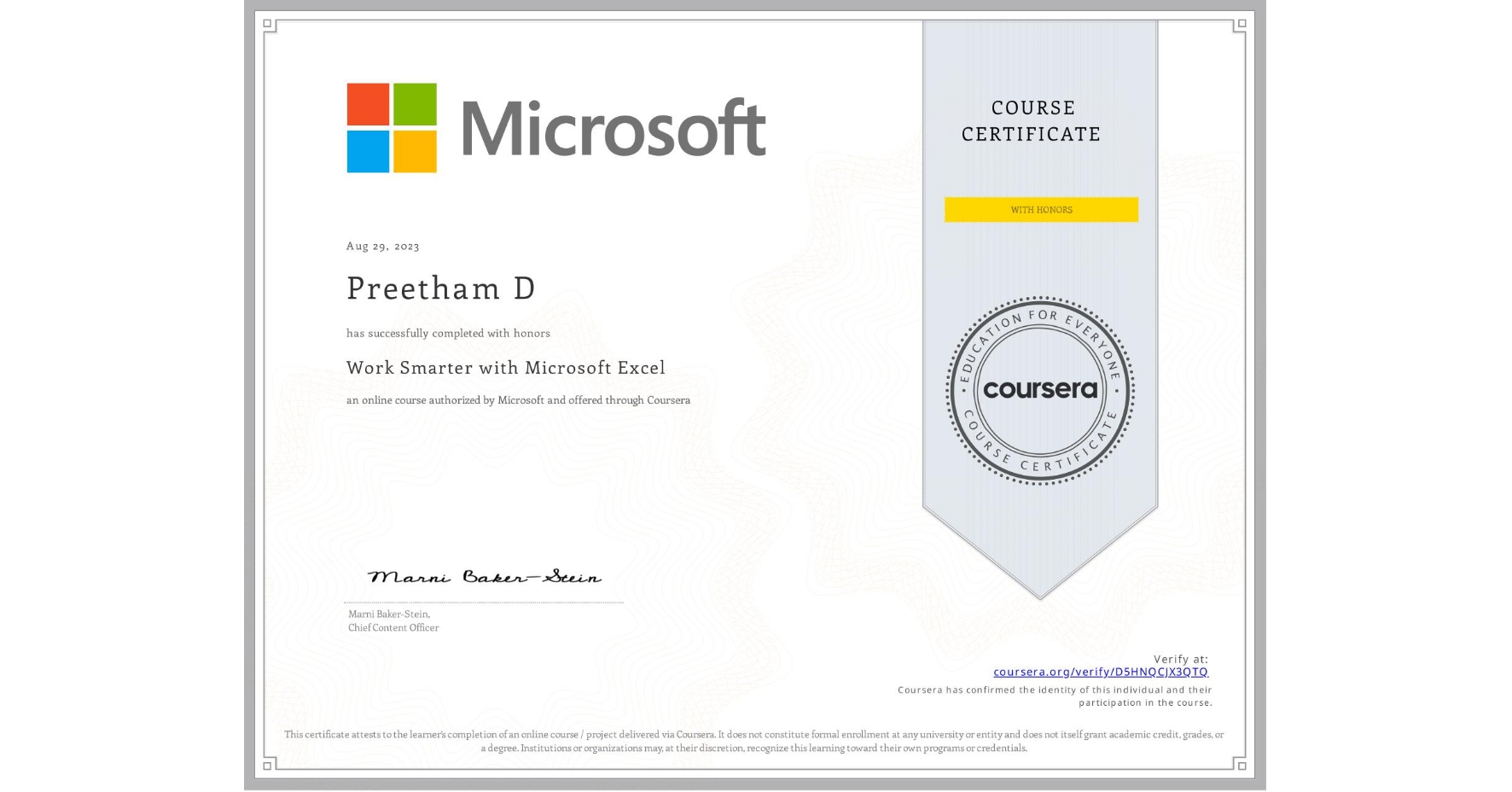 View certificate for Preetham D, Work Smarter with Microsoft Excel, an online non-credit course authorized by Microsoft and offered through Coursera