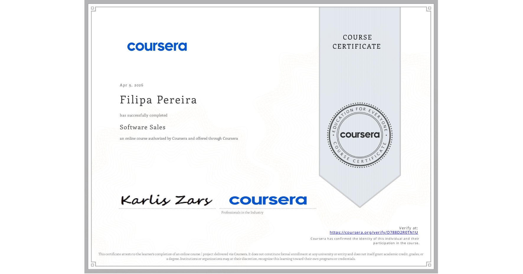 View certificate for Filipa Pereira, Software Sales, an online non-credit course authorized by Coursera and offered through Coursera