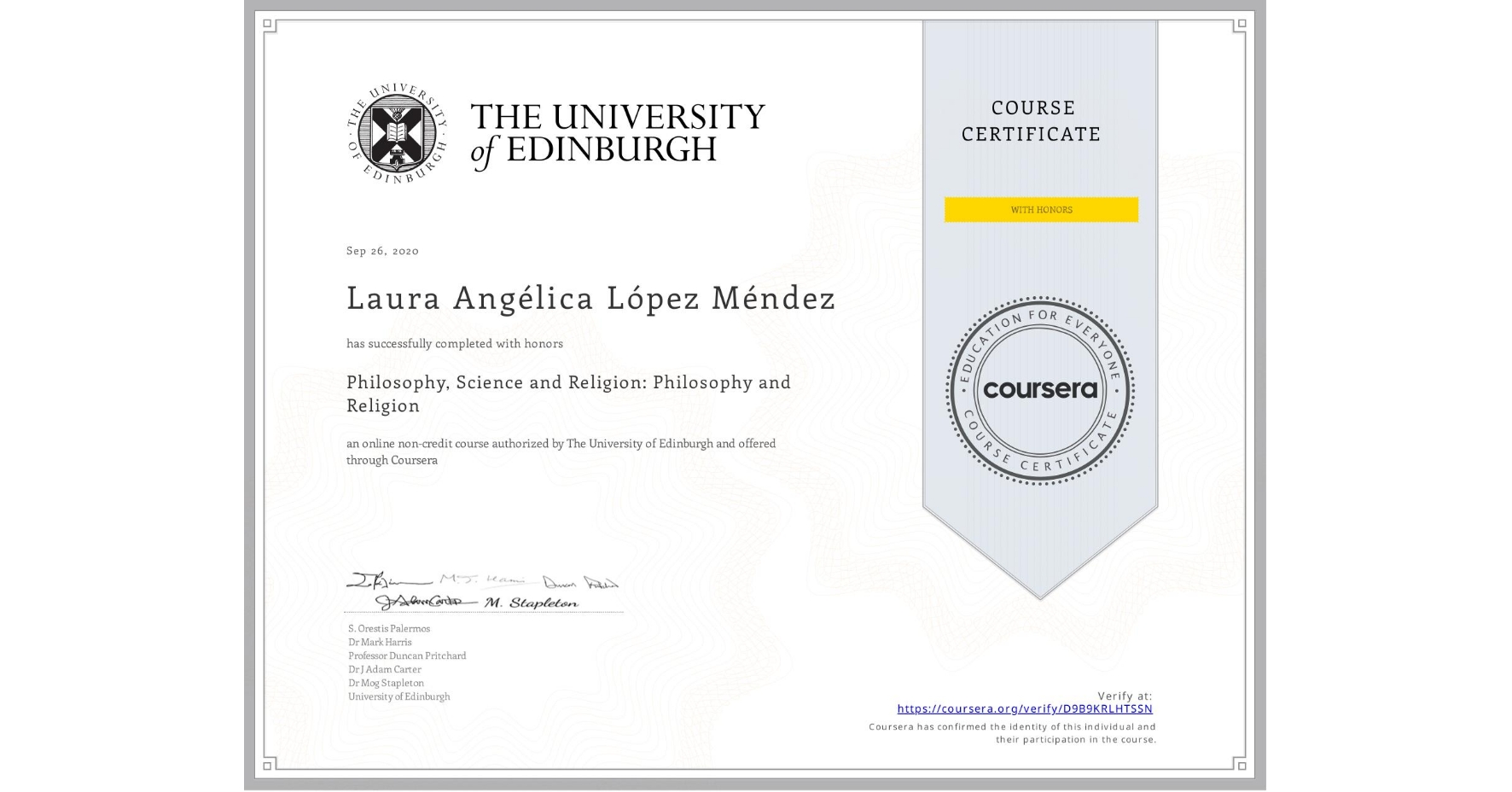 View certificate for Laura Angélica López Méndez, Philosophy, Science and Religion: Philosophy and Religion, an online non-credit course authorized by The University of Edinburgh and offered through Coursera