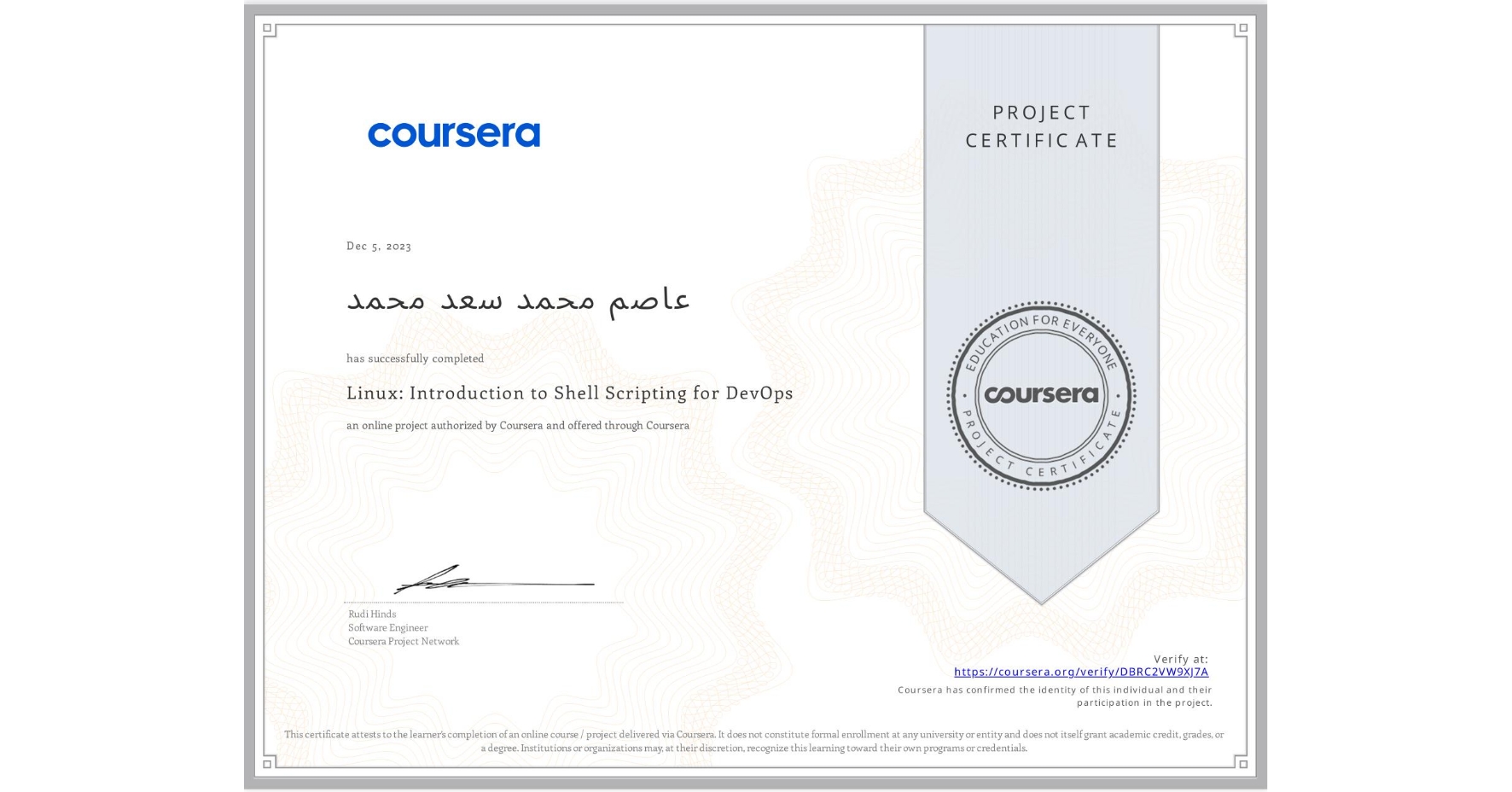 View certificate for عاصم محمد سعد محمد, Linux: Introduction to Shell Scripting for DevOps, an online non-credit course authorized by Coursera and offered through Coursera