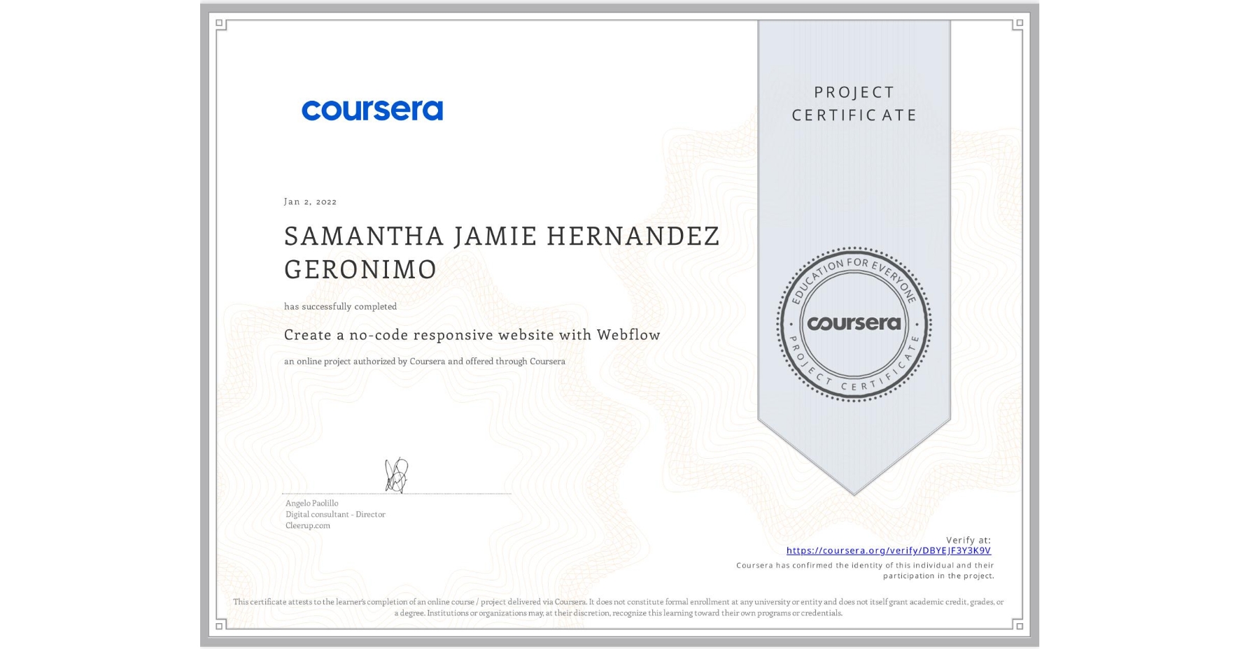 View certificate for SAMANTHA JAMIE HERNANDEZ GERONIMO, Create a no-code responsive website with Webflow, an online non-credit course authorized by Coursera and offered through Coursera
