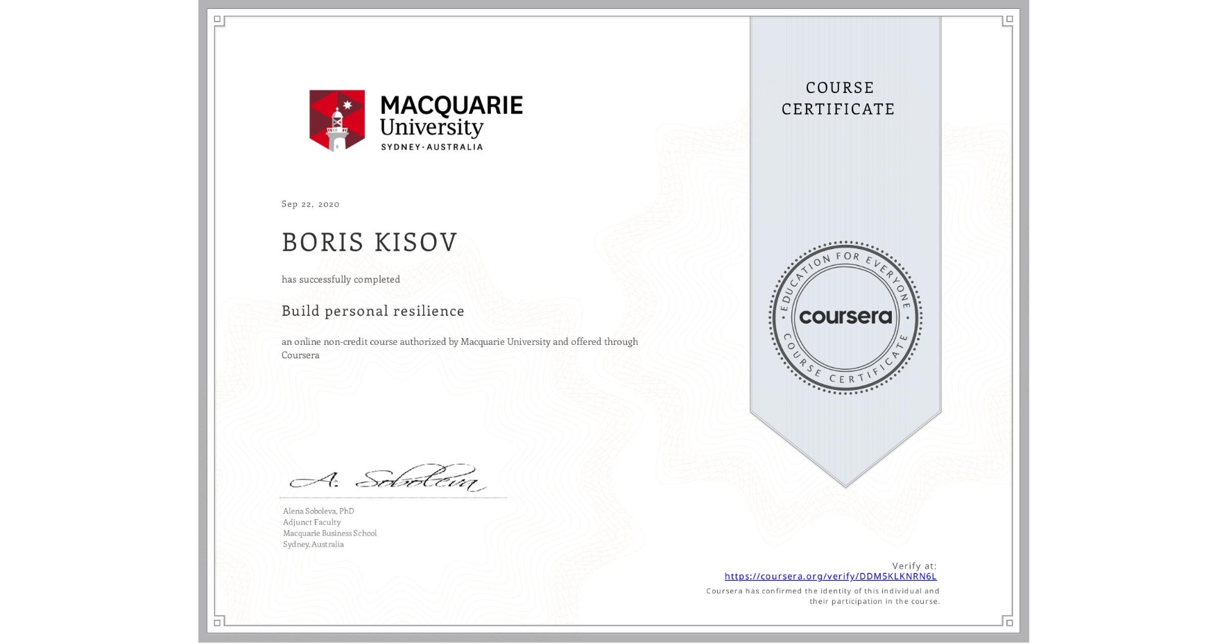 View certificate for BORIS KISOV, Build personal resilience, an online non-credit course authorized by Macquarie University and offered through Coursera