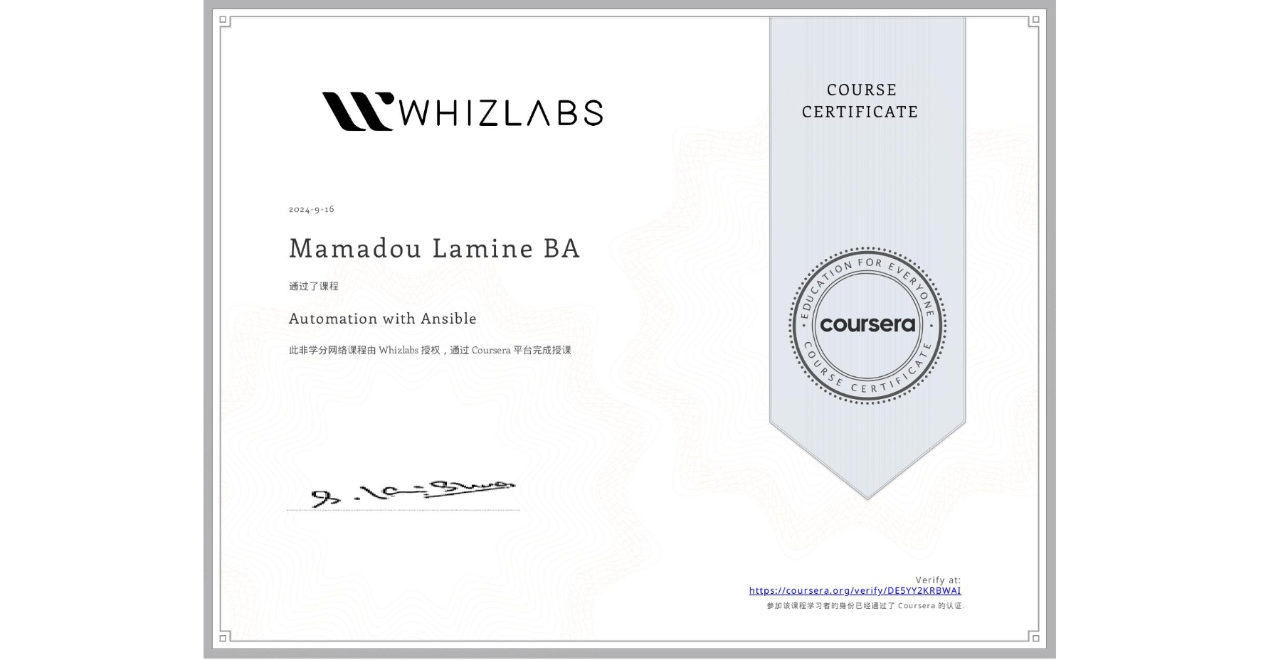View certificate for Mamadou Lamine  BA, Automation with Ansible, an online non-credit course authorized by Whizlabs and offered through Coursera