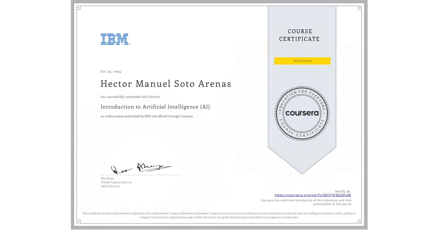 View certificate for Hector Manuel Soto Arenas, Introduction to Artificial Intelligence (AI), an online non-credit course authorized by IBM and offered through Coursera
